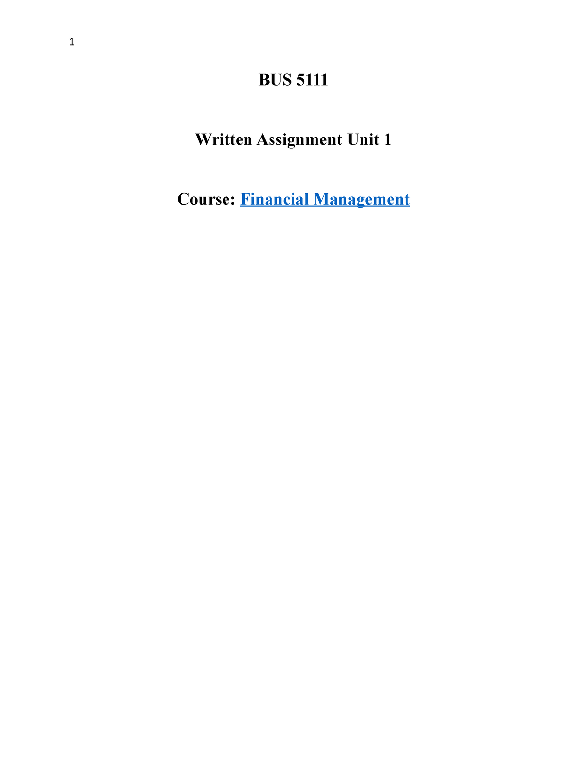 Written Assignment#1 - BUS 5111 Written Assignment Unit 1 Course ...