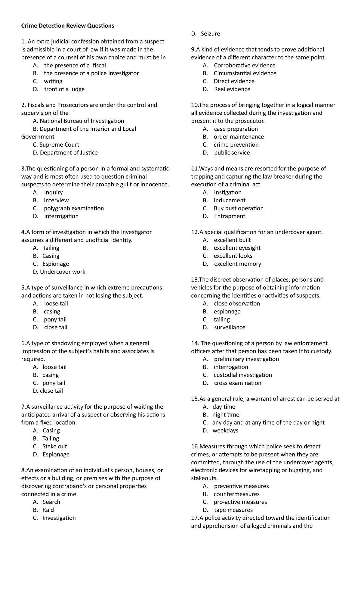 Crime Detection Review Questions - the presence of a fiscal B. the ...