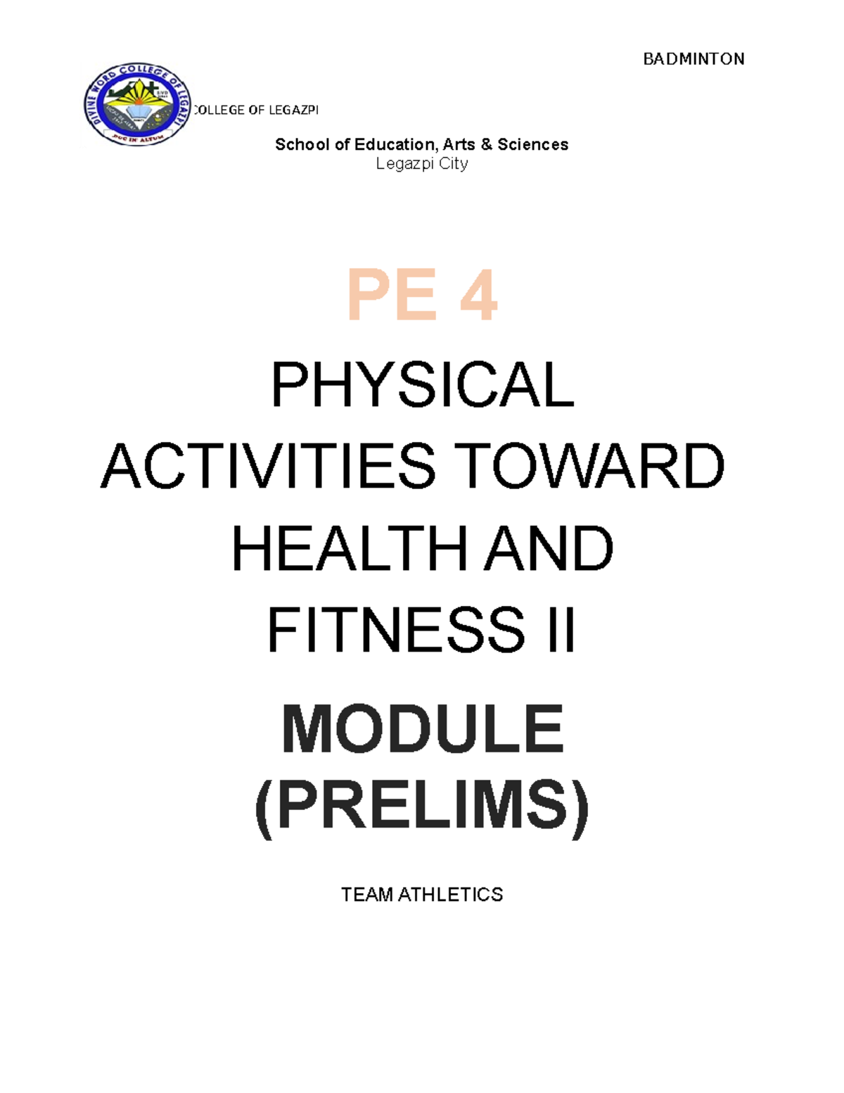 PE 4 – PHYSICAL ACTIVITIES TOWARD HEALTH AND FITNESS II - DIVINE WORD ...