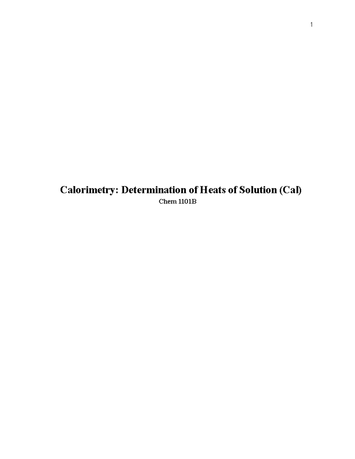 Calorimetry Determination of Heats of Solution (Cal)5 Chem 1101