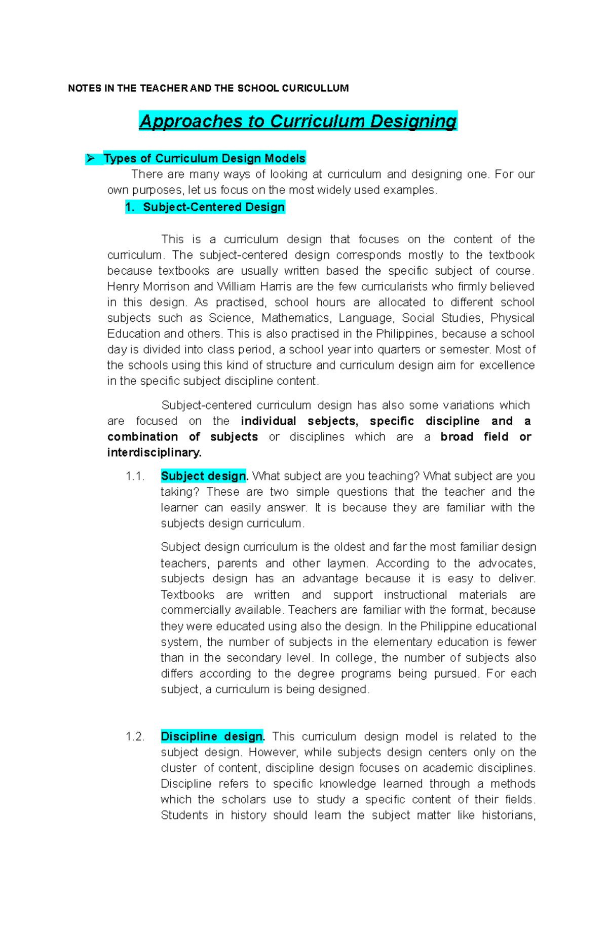 Approaches To Curriculum Designing NOTES IN THE TEACHER AND THE 