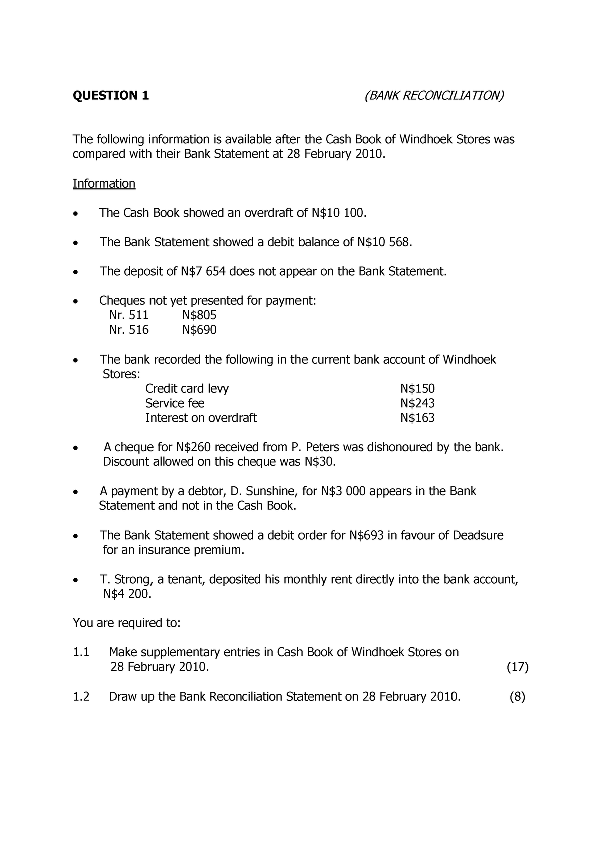 Bank Reconciliation - QUESTION 1 (BANK RECONCILIATION) The Following ...