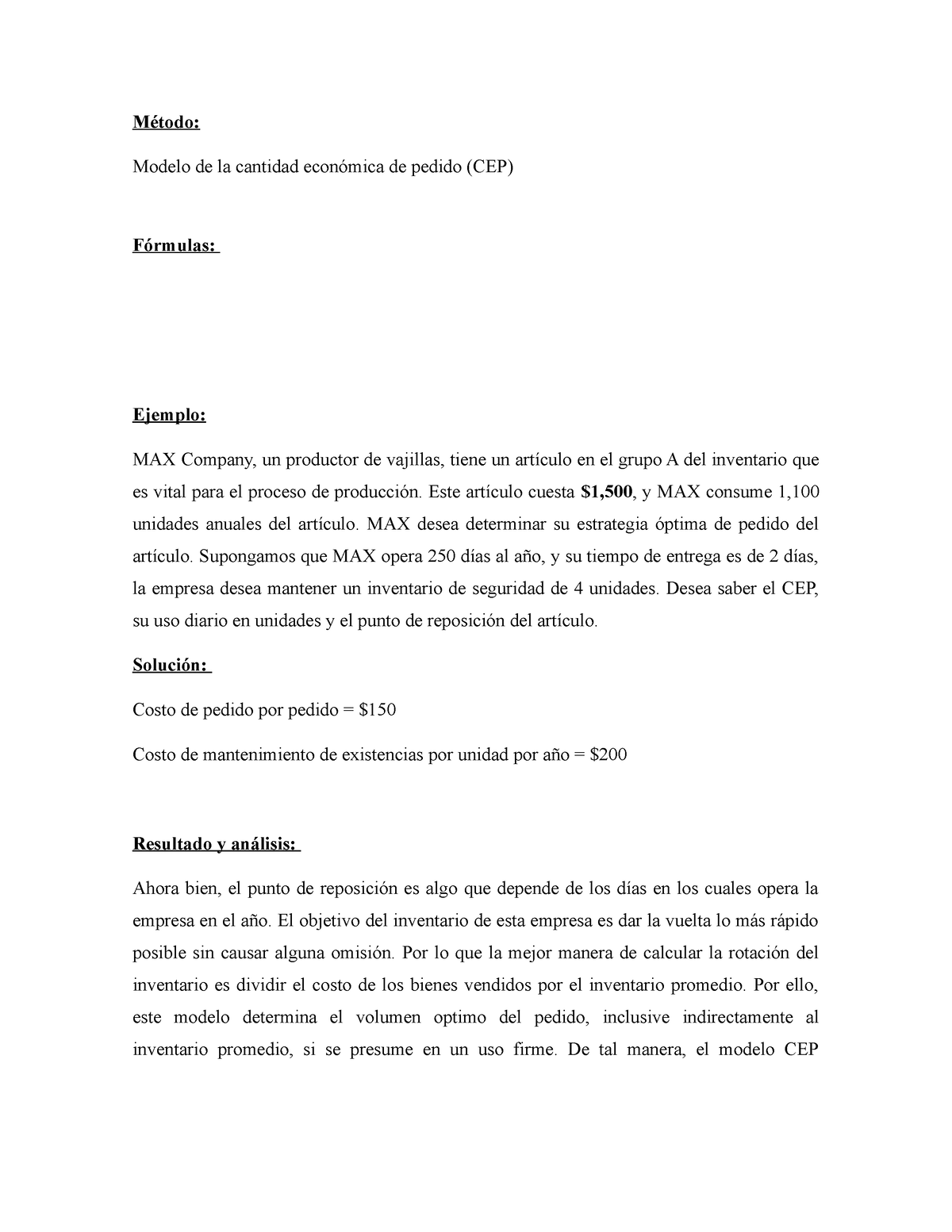 Modelo de cantidad economica de pedido CEP - Método: Modelo de la cantidad  económica de pedido (CEP) - Studocu
