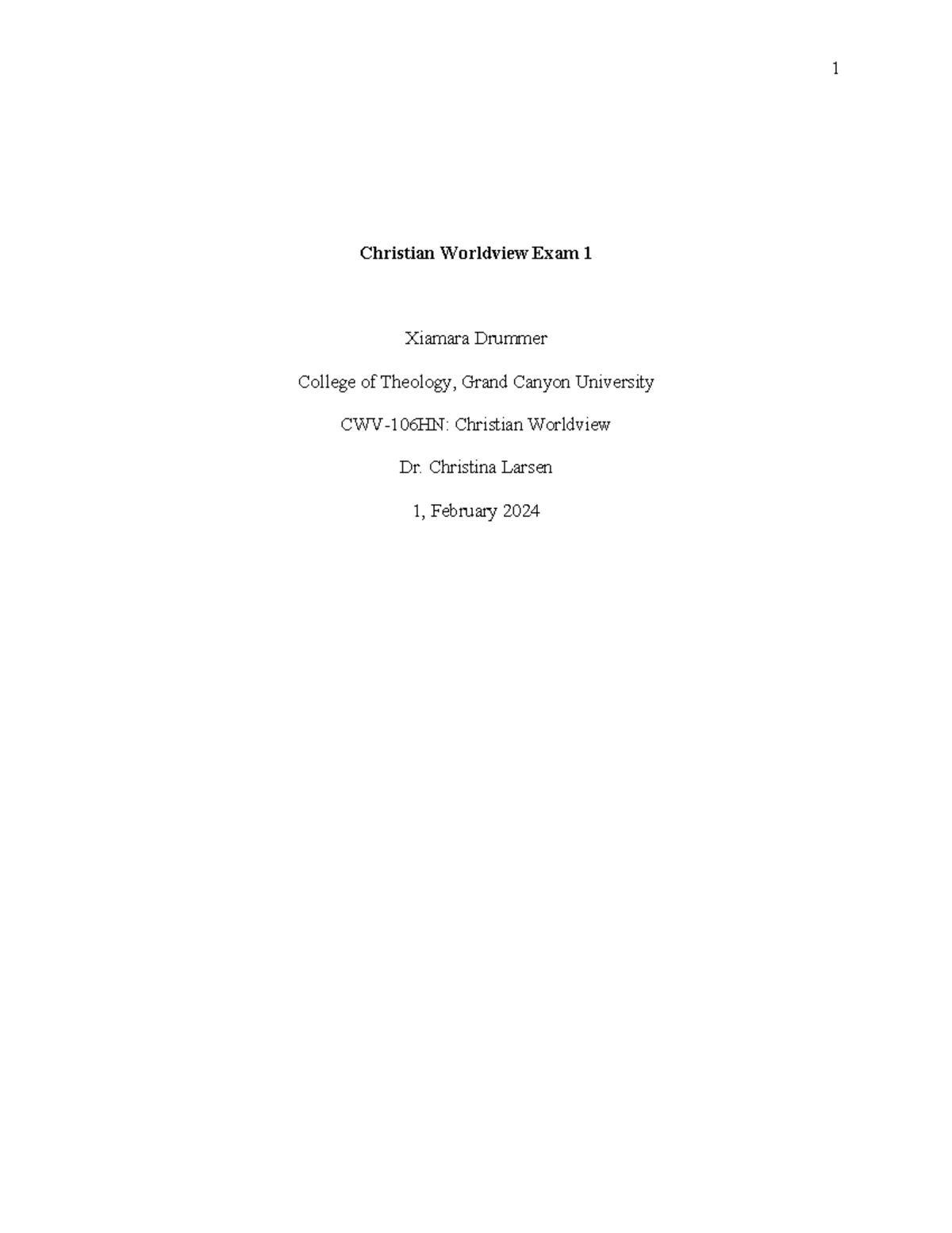 Chrsitan worldview exam 1 - Christian Worldview Exam 1 Xiamara Drummer ...