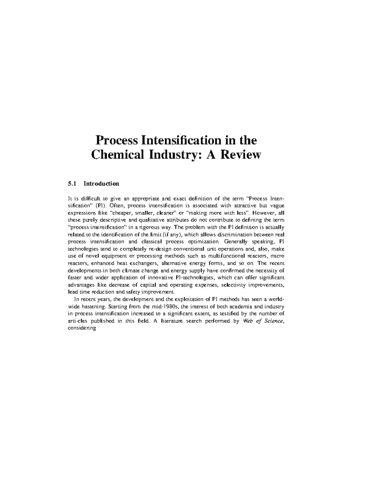 Process intensification in the chemical industry - Process ...