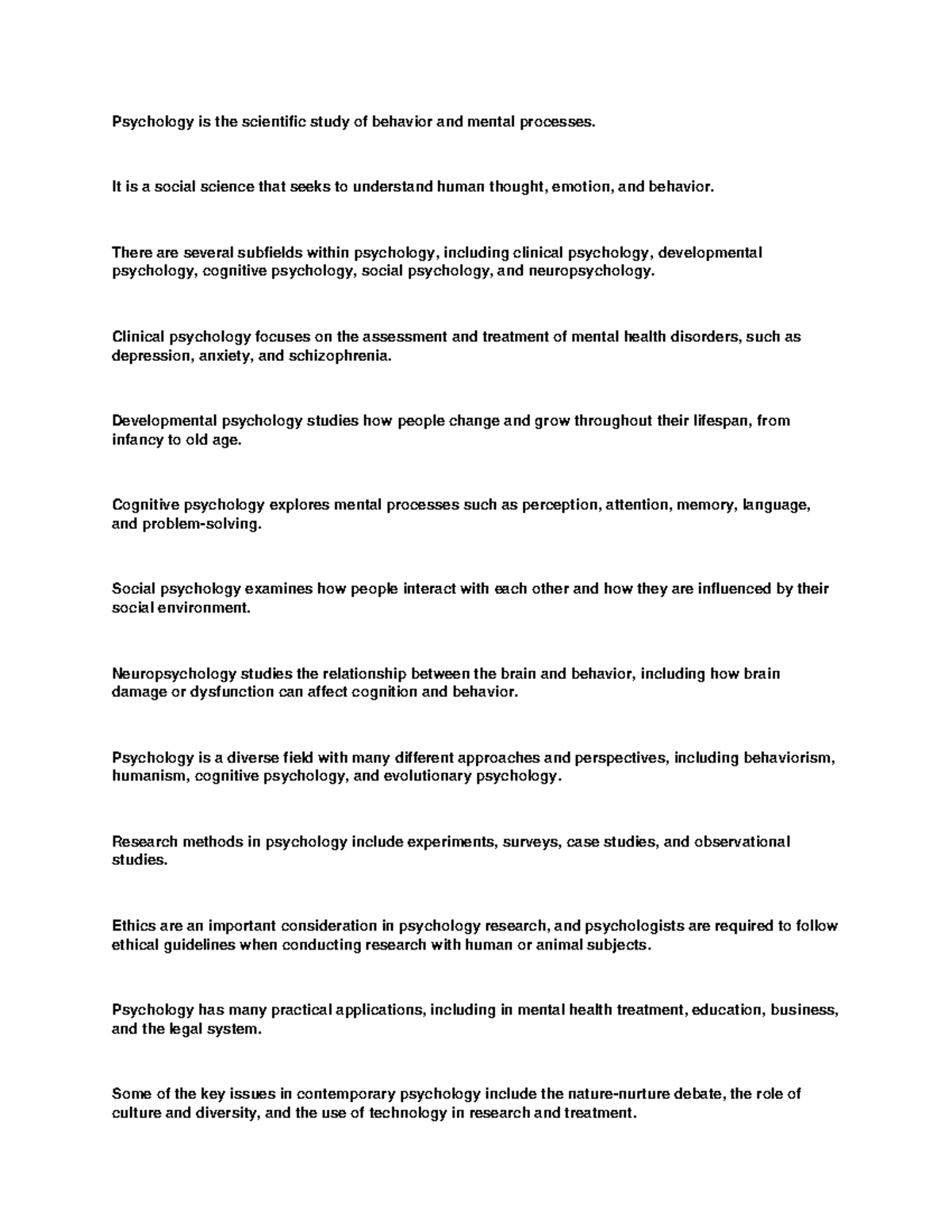 Psych Psychology is the scientific study of behavior and mental