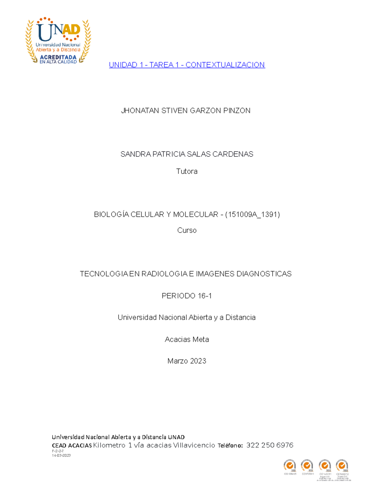 Biologia - .m, - UNIDAD 1 - TAREA 1 - CONTEXTUALIZACION JHONATAN STIVEN ...