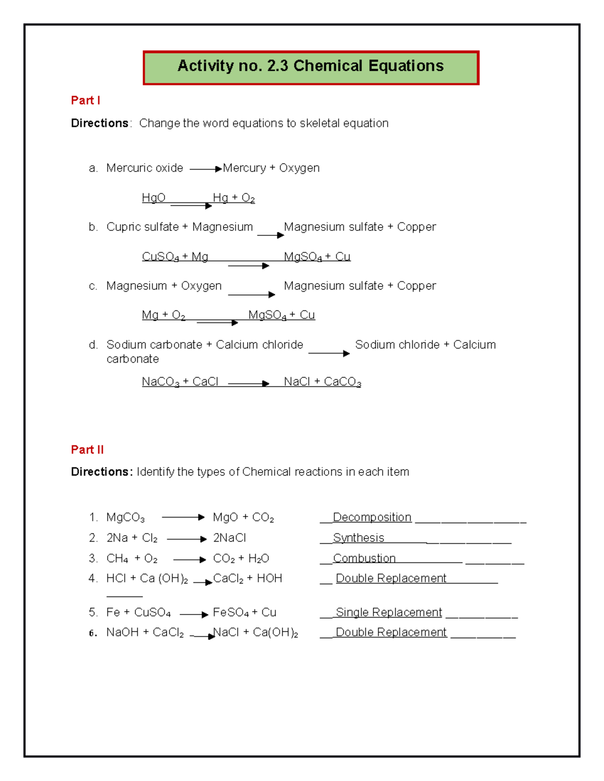 Activity. no. 2.3 Chemical Equations - Part I Directions: Change the ...