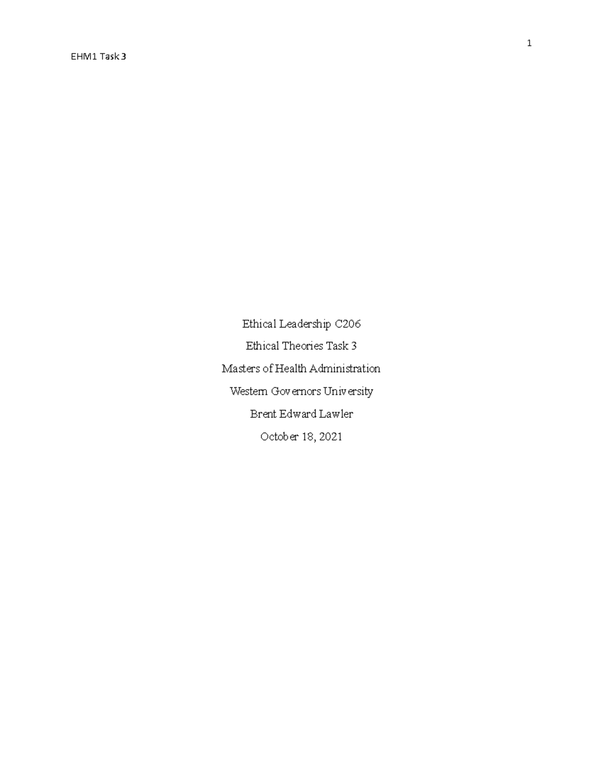 Ethics Task 3 Final Draft and I passed - C206 / EHM1 - WGU - Studocu