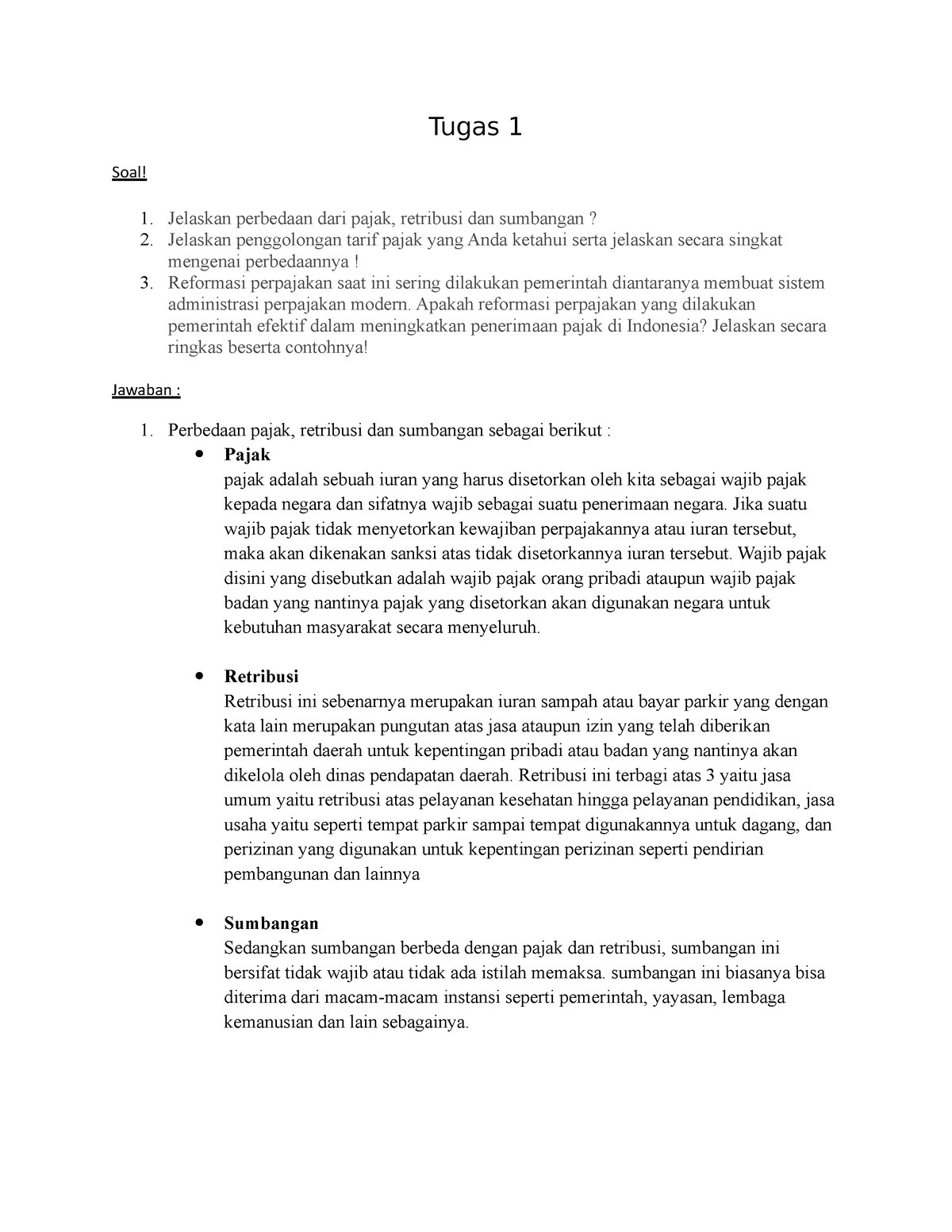 Tugas 1 - Oke - Tugas 1 Soal! Jelaskan Perbedaan Dari Pajak, Retribusi ...