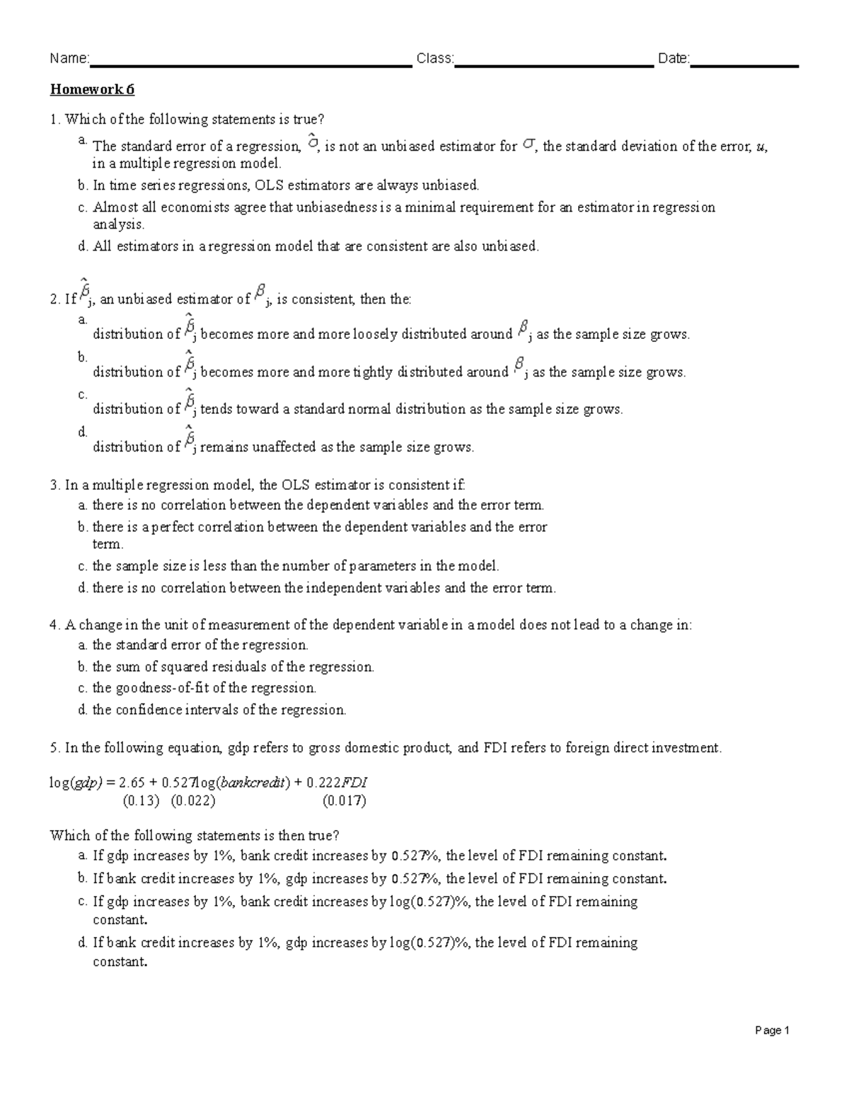 Homework+6 - HW 6 - Name: Class: Date: Homework 6 1. Which of the ...