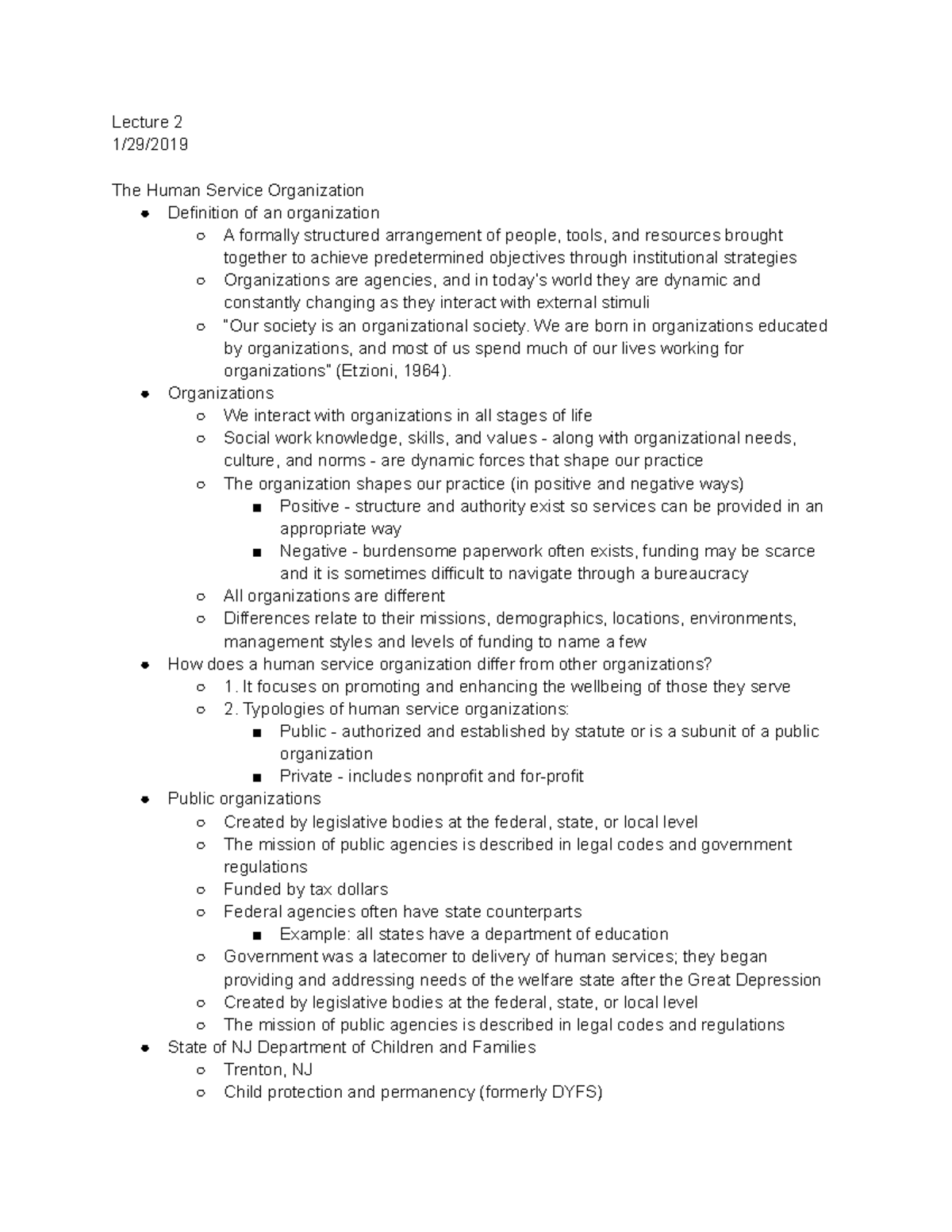 Lecture 2 The Human Service Organization Lecture 2 1/29/2019 The Human Service Organization