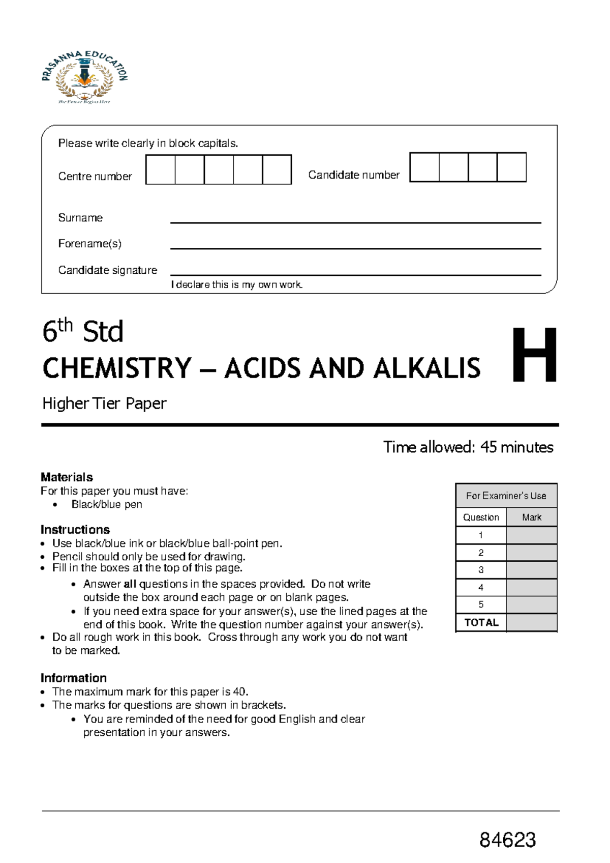 C1 Acids and Alkalis Test 84623 Please write clearly in block