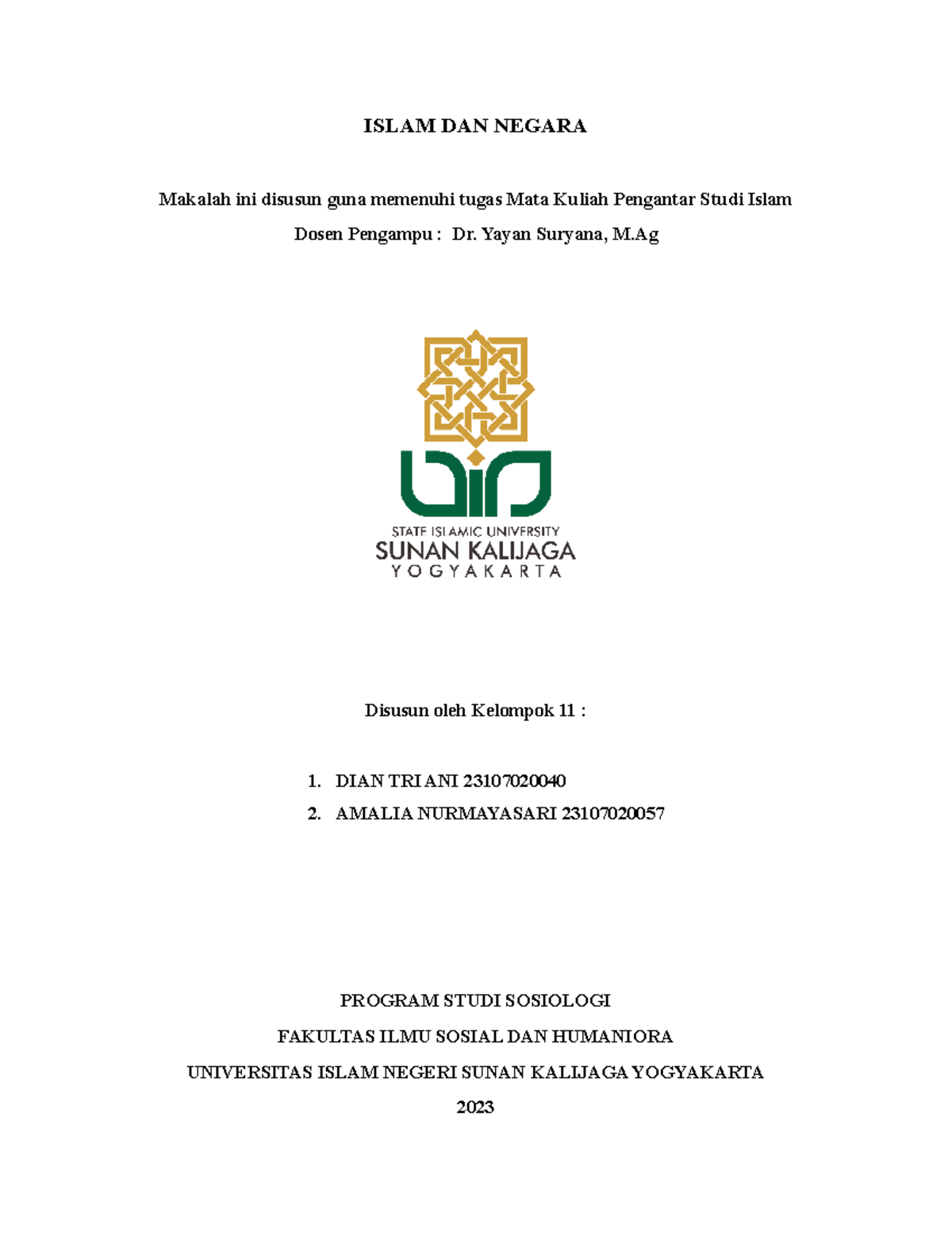 Kerangka Dasar Ajaran Islam Kelompok 8 - ISLAM DAN NEGARA Makalah ini