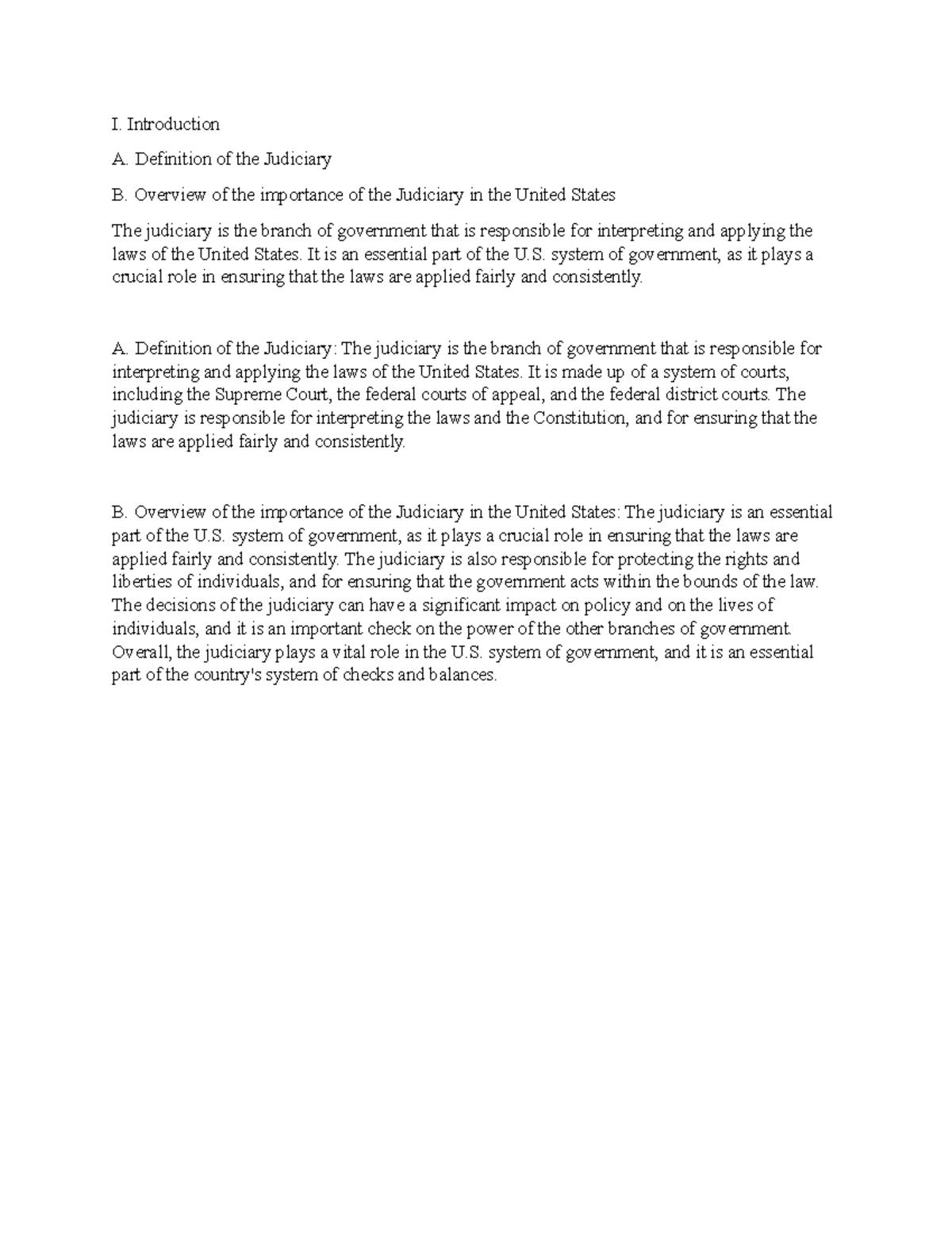 Judiciary 1 I. Introduction A. Definition of the Judiciary B. Overview of the importance of