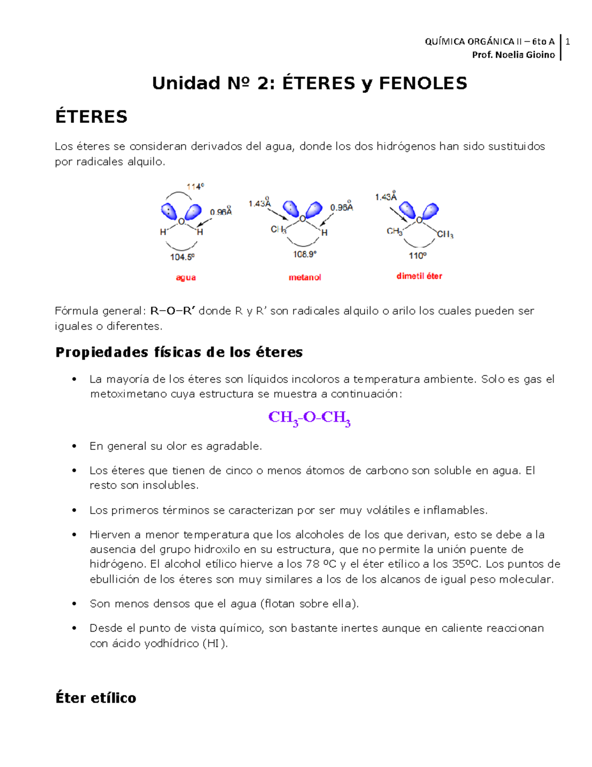 Éteres TEORÍA Y NOMENCLATURA Prof. Noelia Gioino Unidad Nº 2