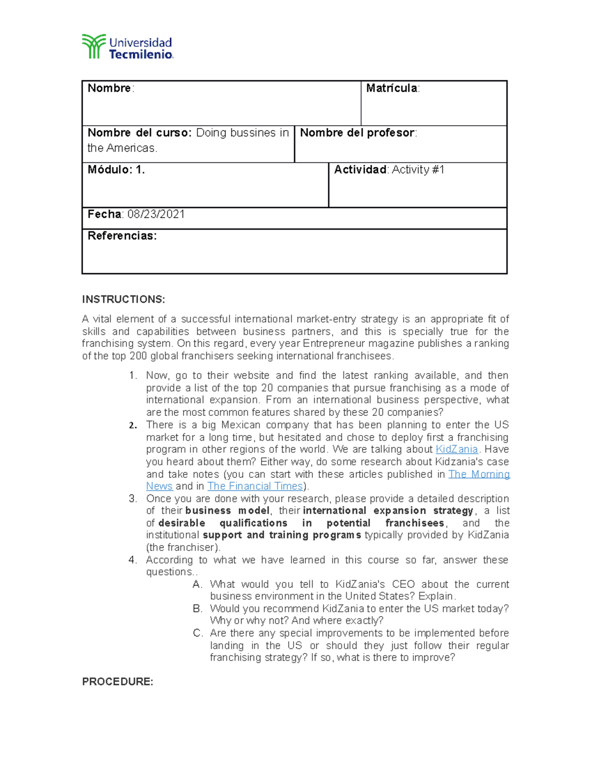 ACT - aCTIVIDAD 1 - Nombre : Matrícula : Nombre del curso: Doing ...