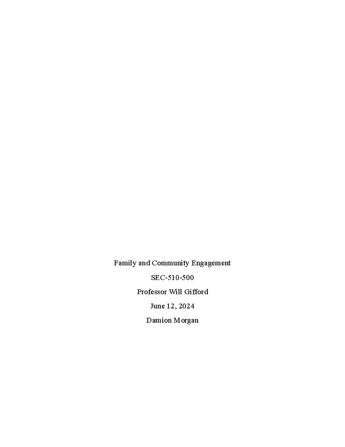 SEC 510 Family and Community Engagement - Family and Community ...