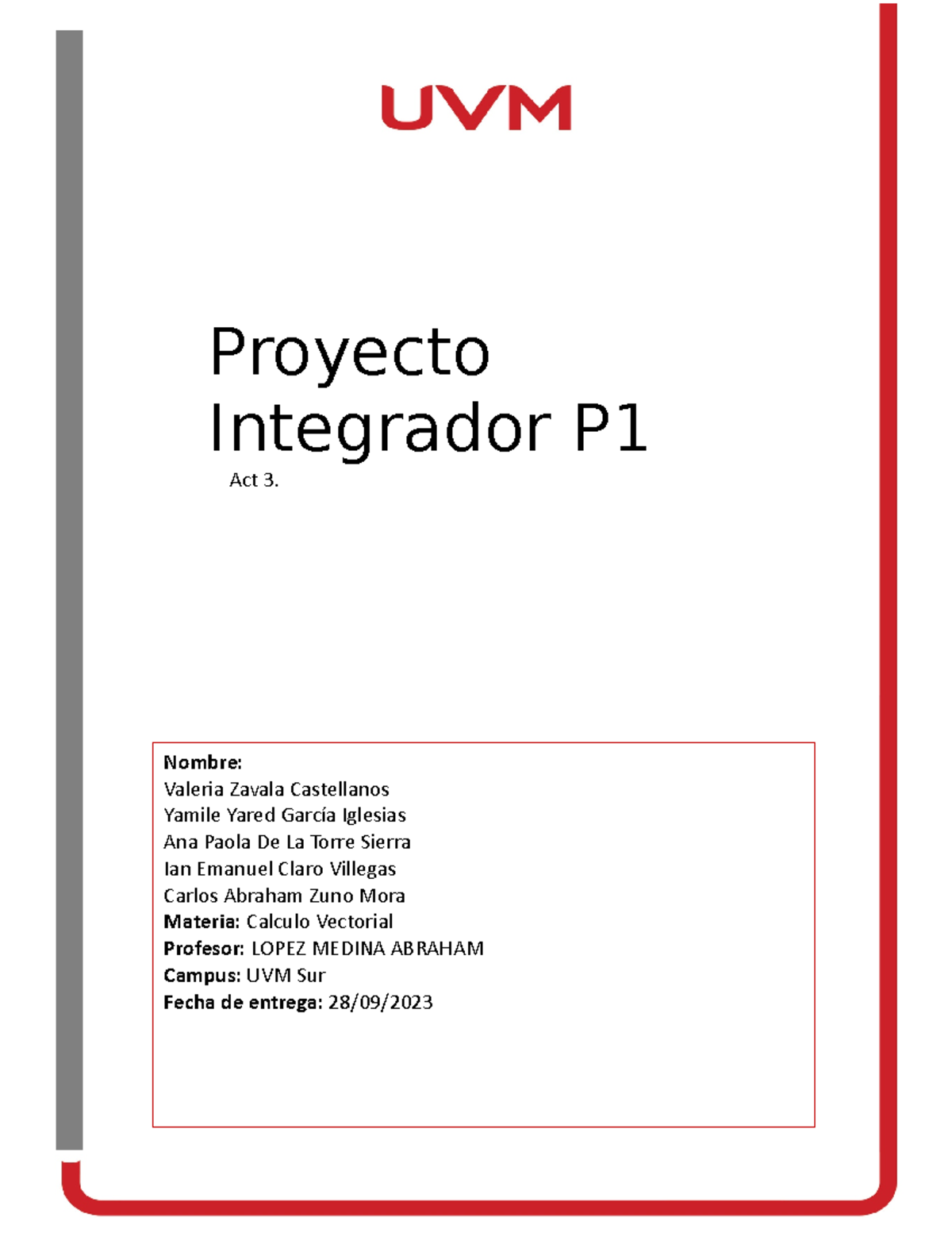 Proyecto Int 1 - Act 1 de los apun - Nombre: Valeria Zavala Castellanos ...