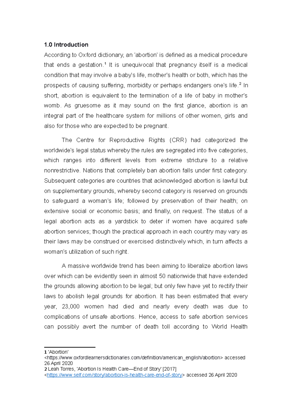 Abortion 1 Introduction According to Oxford dictionary, an ‘abortion’ is defined as a medical