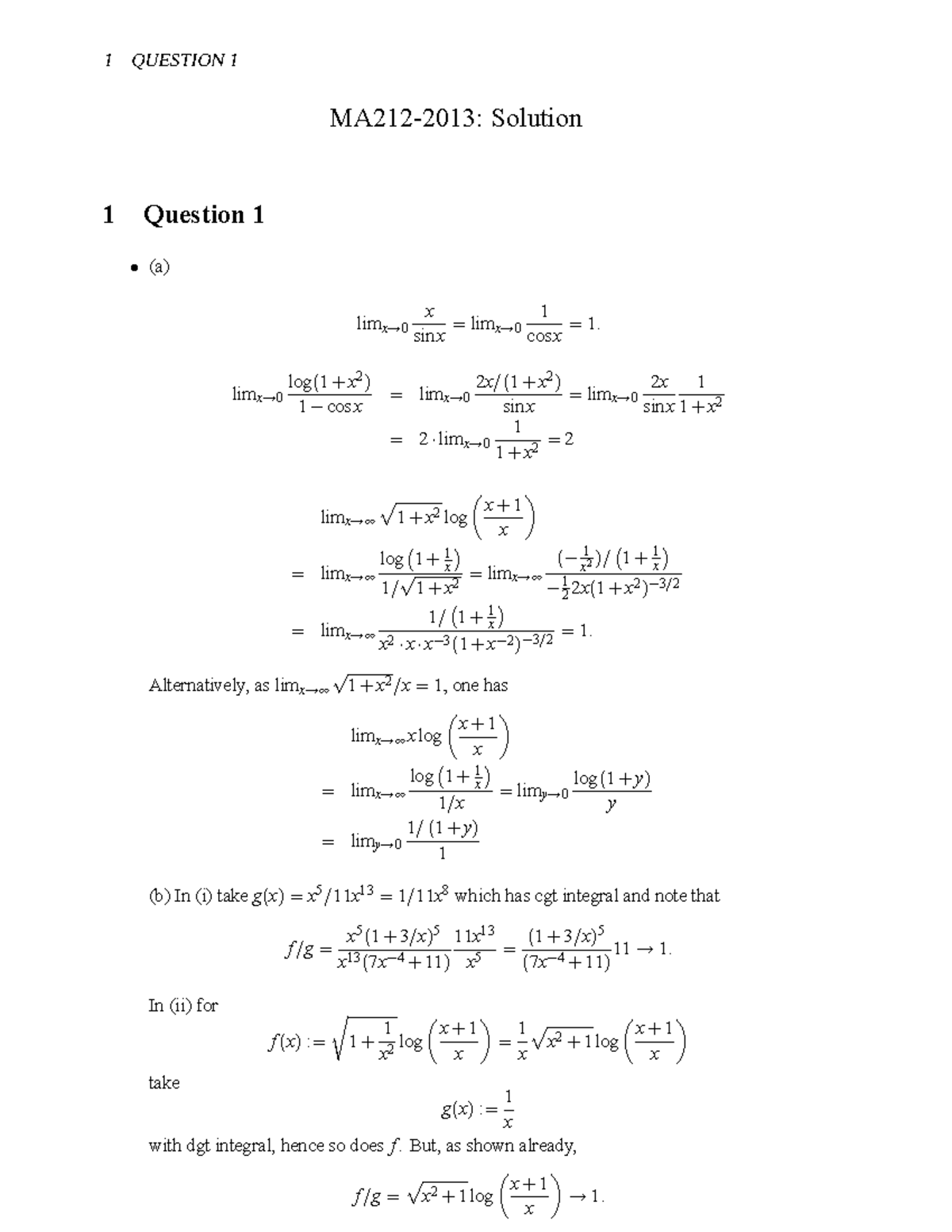 Exam 2013, Answers - MA212-2013: Solution 1 Question 1 (a) Limx! 0 X ...