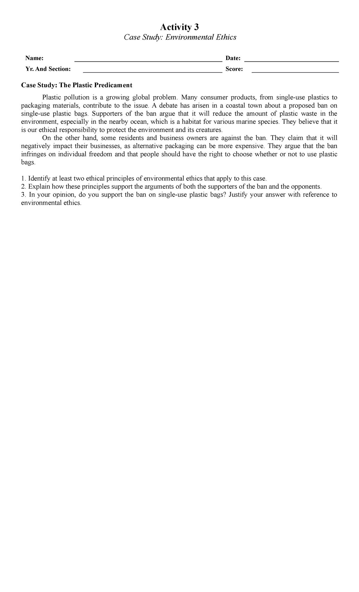 Activity 3 Case Study Environmental Ethics - Many consumer products ...
