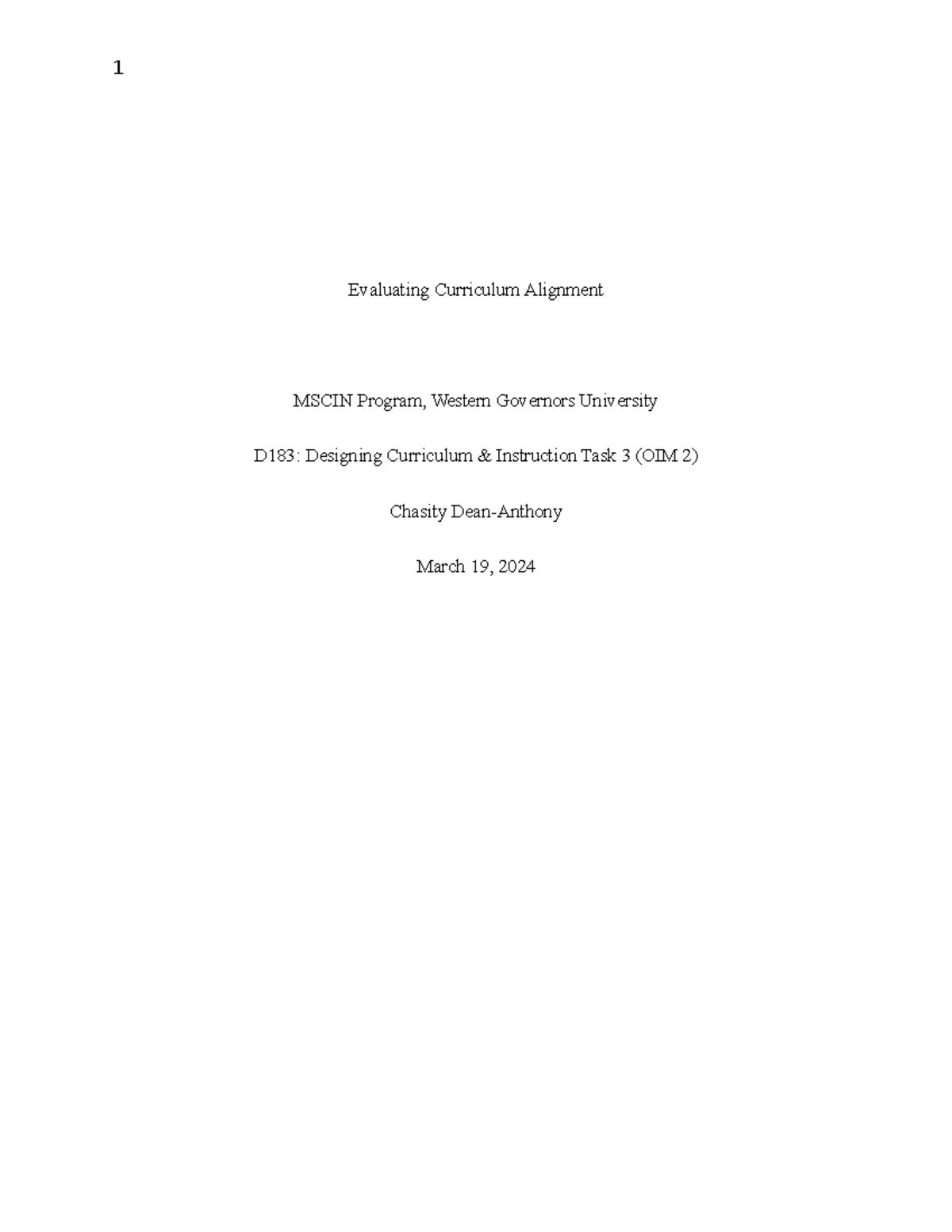 Evaluating Curriculum Alignment - The standards are aligned in our ...