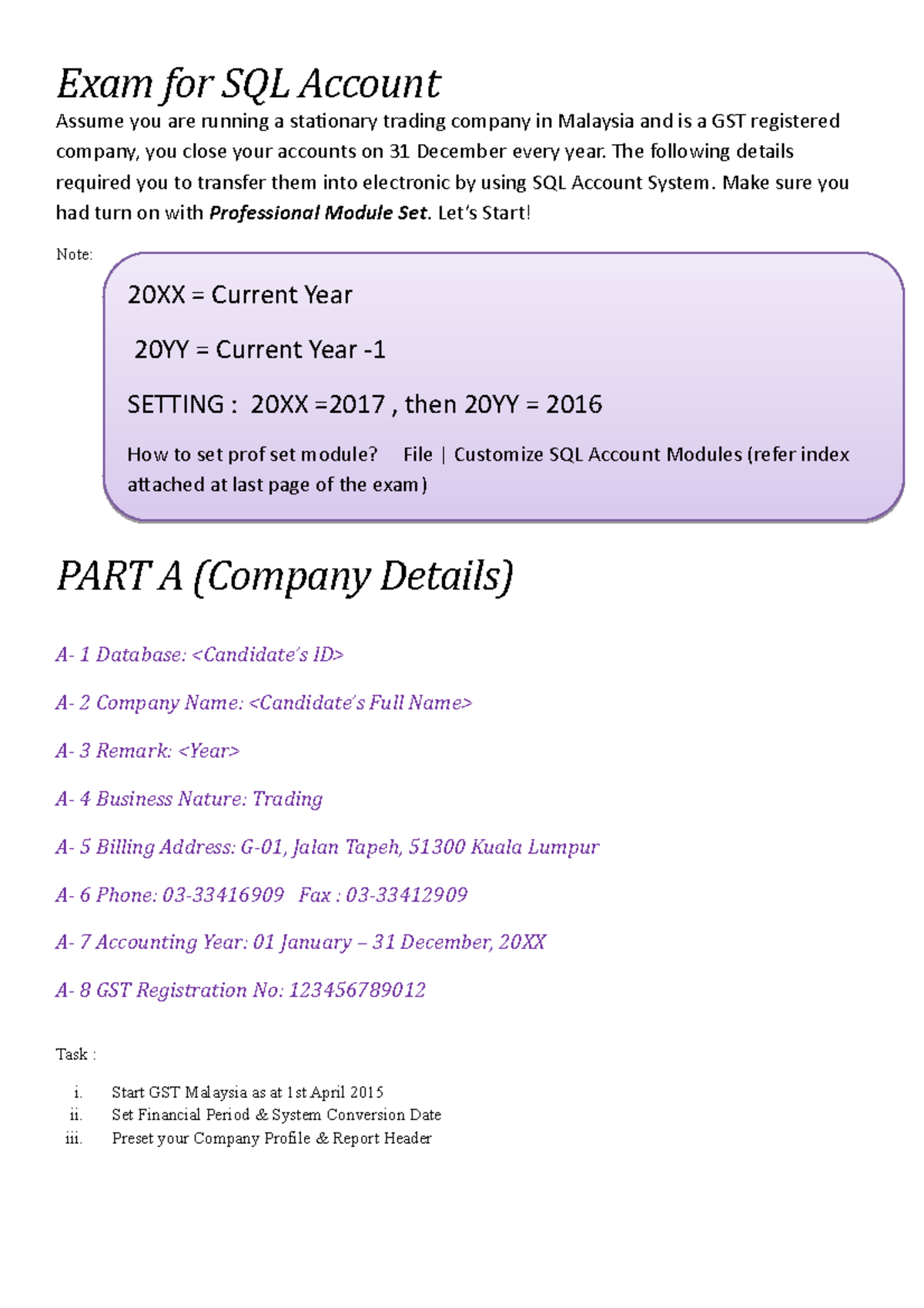 Sample/practice exam - Exam for SQL Account Assume you are running a ...