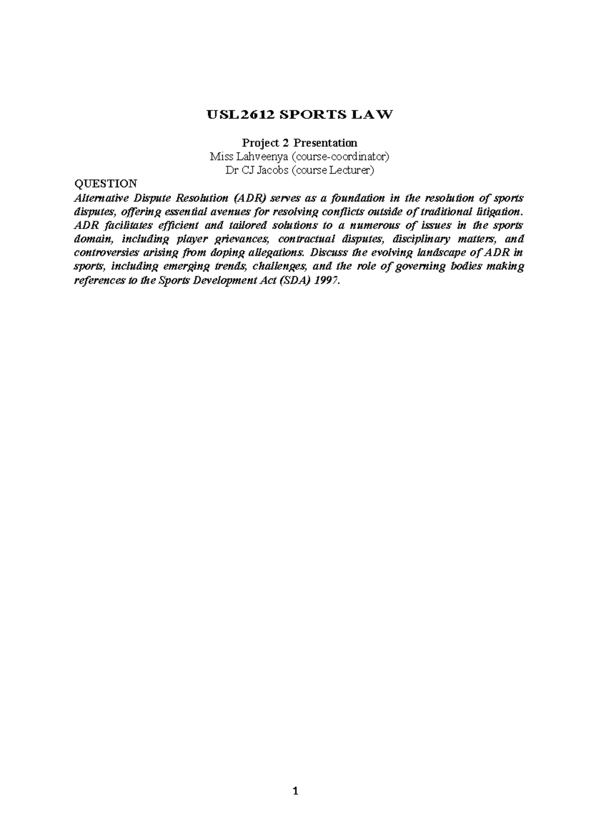 Project 2 Question Sem 2 2023/2024 - 1 USL2612 SPORTS LAW Project 2 ...
