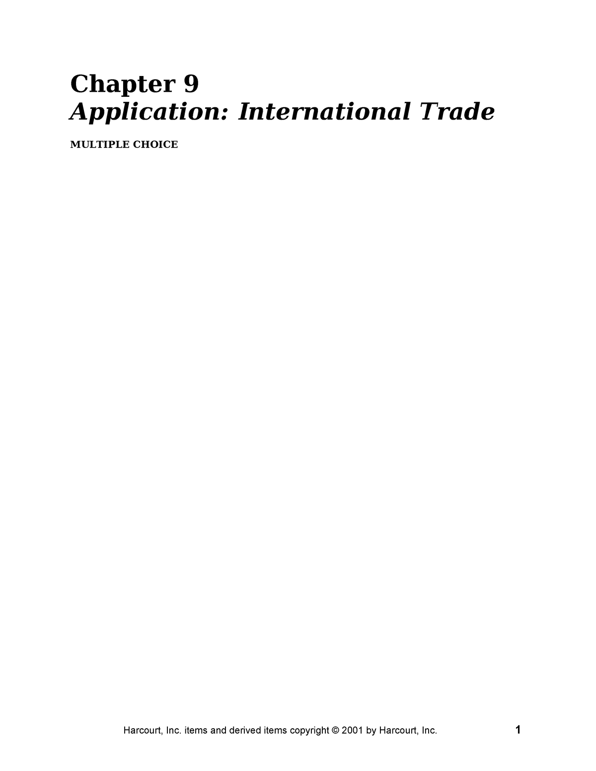 Chap09 - Practice - Chapter 9 Application: International Trade MULTIPLE ...