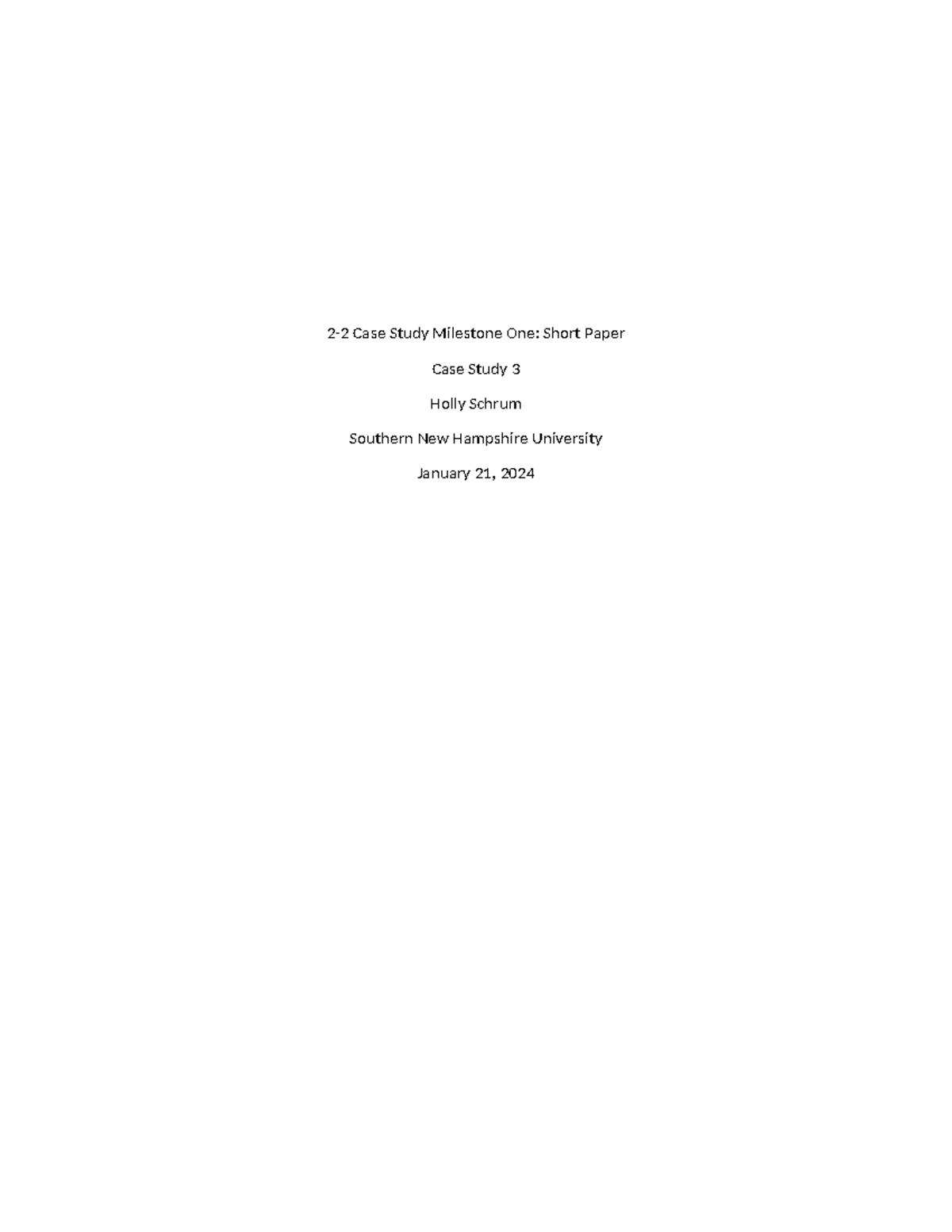 2 2 case study milestone one short paper