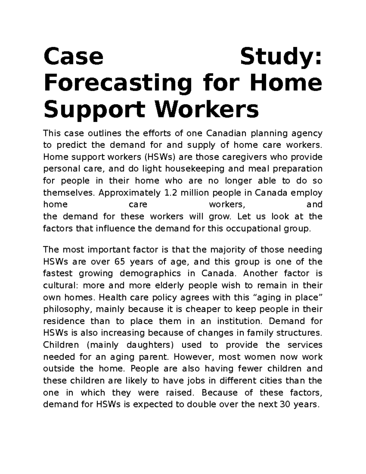 case study forecasting for home support workers