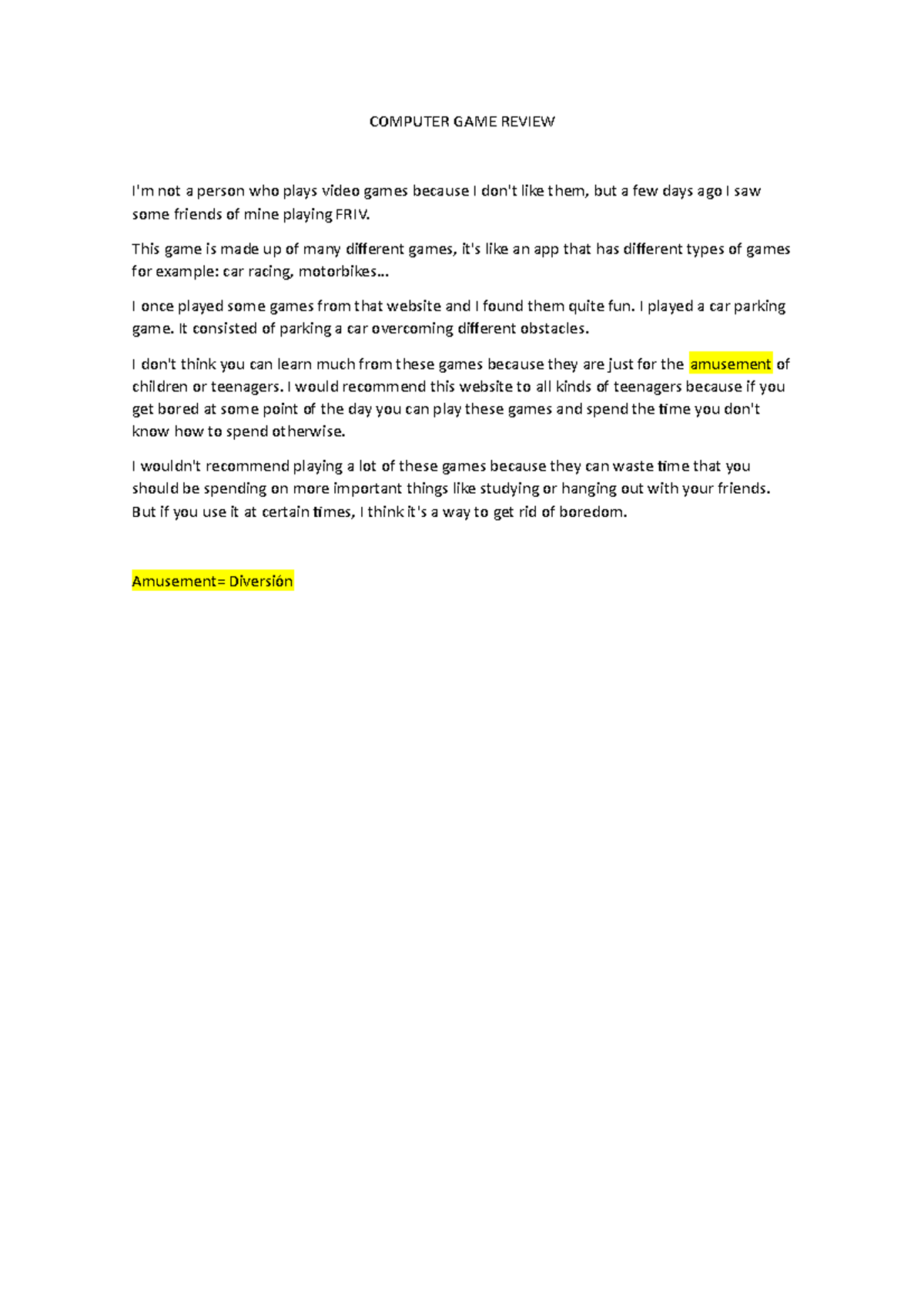 Computer Games Essay COMPUTER GAME REVIEW I'm not a person who