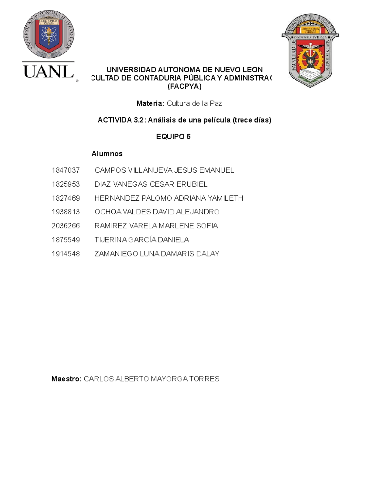 Equipo#6-EV3 - evidencia 3 - UNIVERSIDAD AUTONOMA DE NUEVO LEON ...