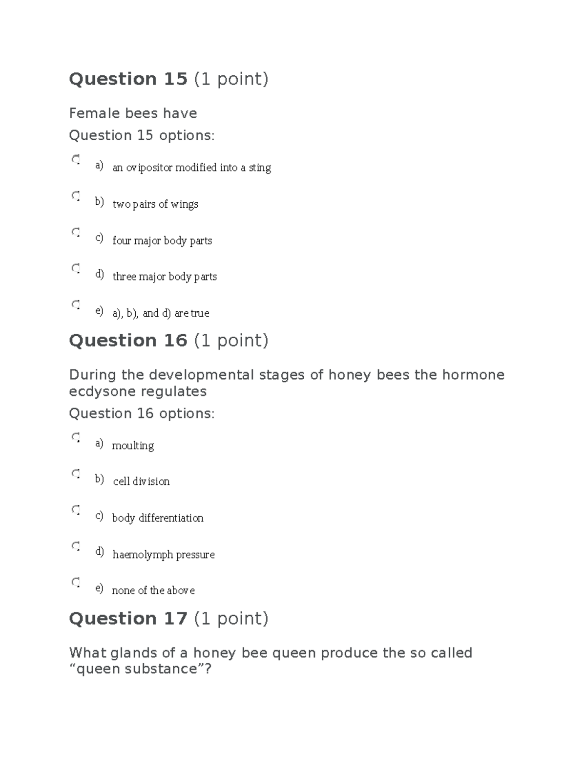 Bee quiz 1 Quiz practice Question 15 (1 point) Female bees have