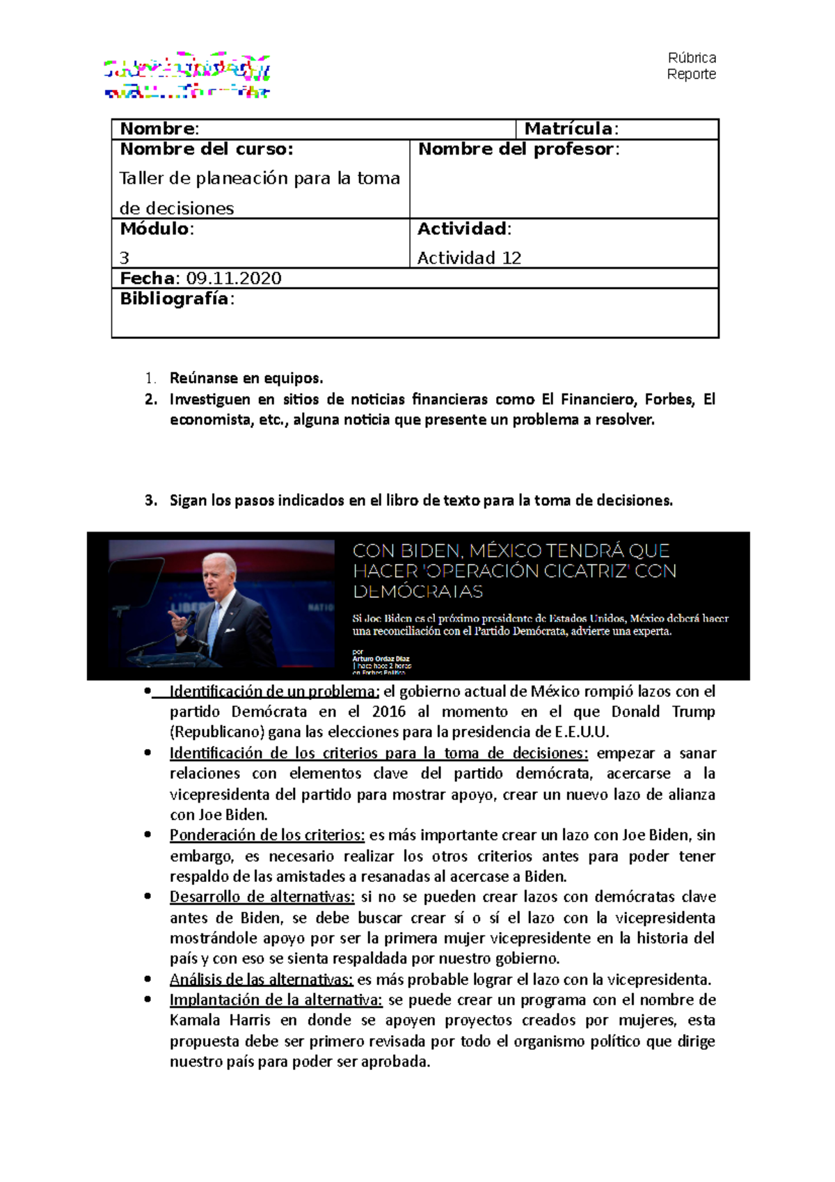 Actividad 11 - Taller - Rúbrica Reporte Nombre : Matrícula : Nombre del ...