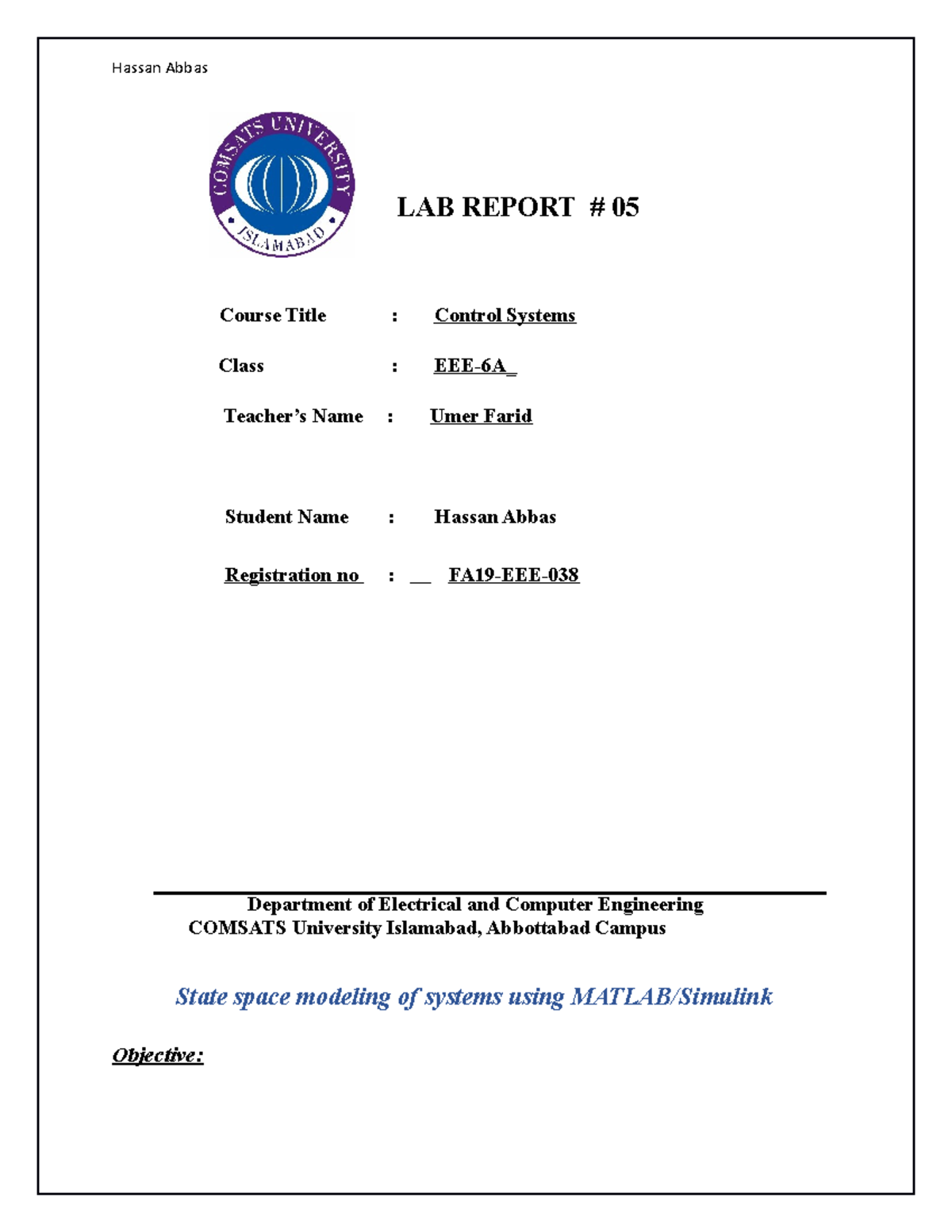 Hassan Abbbas control lab 5 - LAB REPORT # 05 Course Title : Control ...