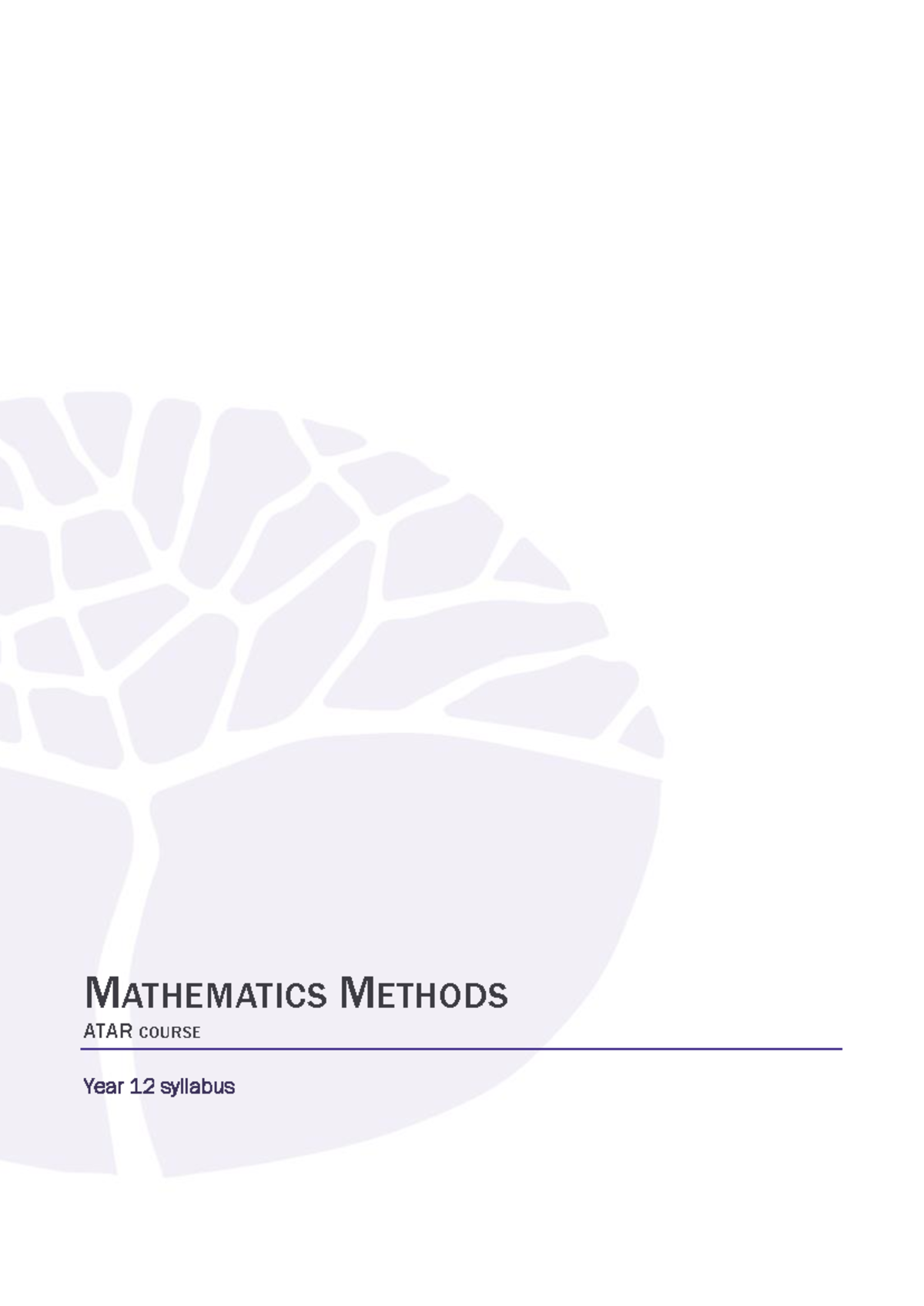 Mathematics Methods Y12 Syllabus AC ATAR 2024 pdf - MATHEMATICS METHODS ...