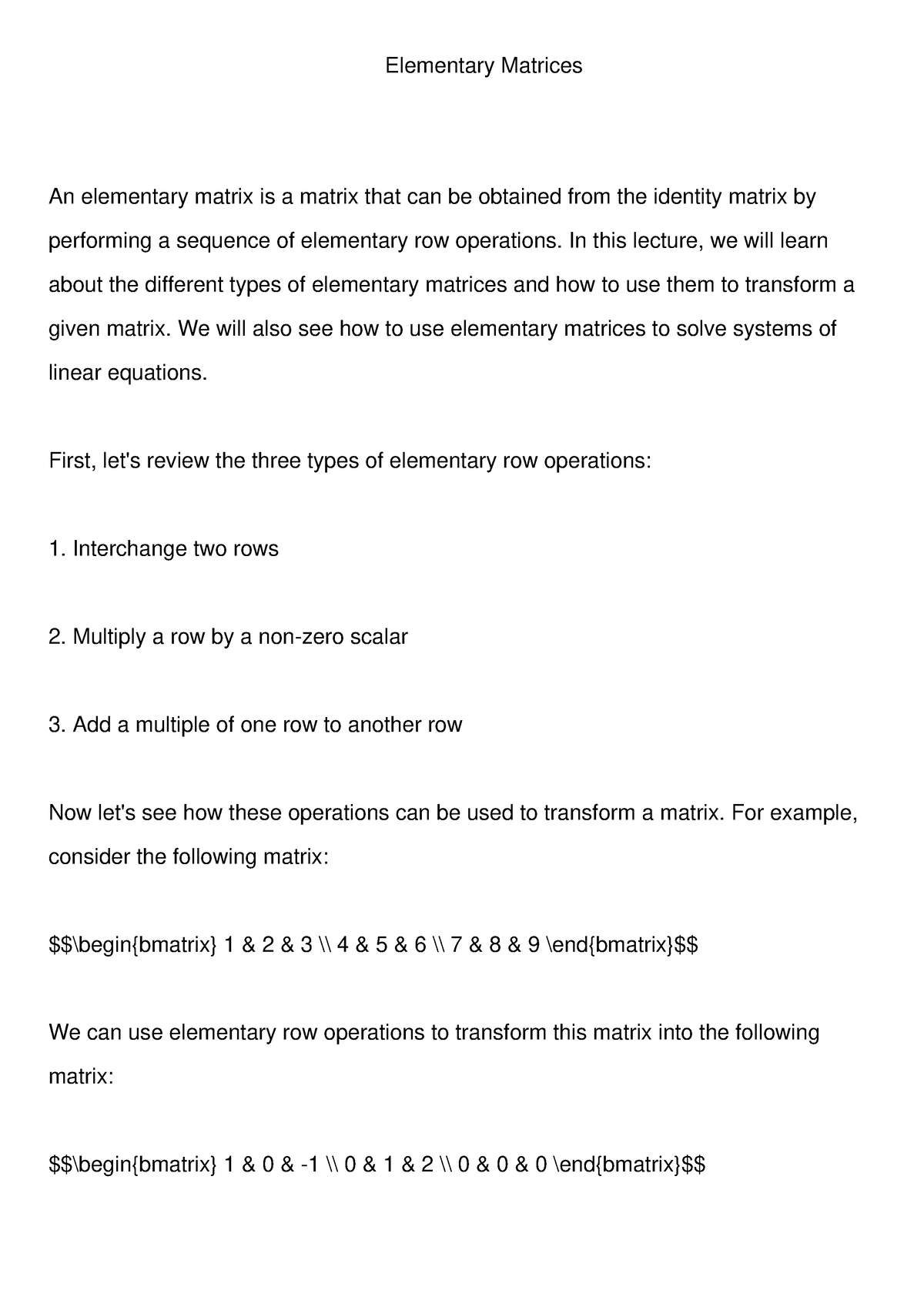 Elementary Matrices - Elementary Matrices An elementary matrix is a ...