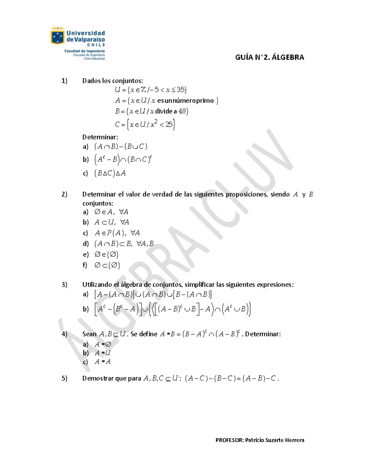 GUI-A Nº2-A- Lgebra - GUÍA N°2. ÁLGEBRA 1) Dados Los Conjuntos: U X / 5 ...