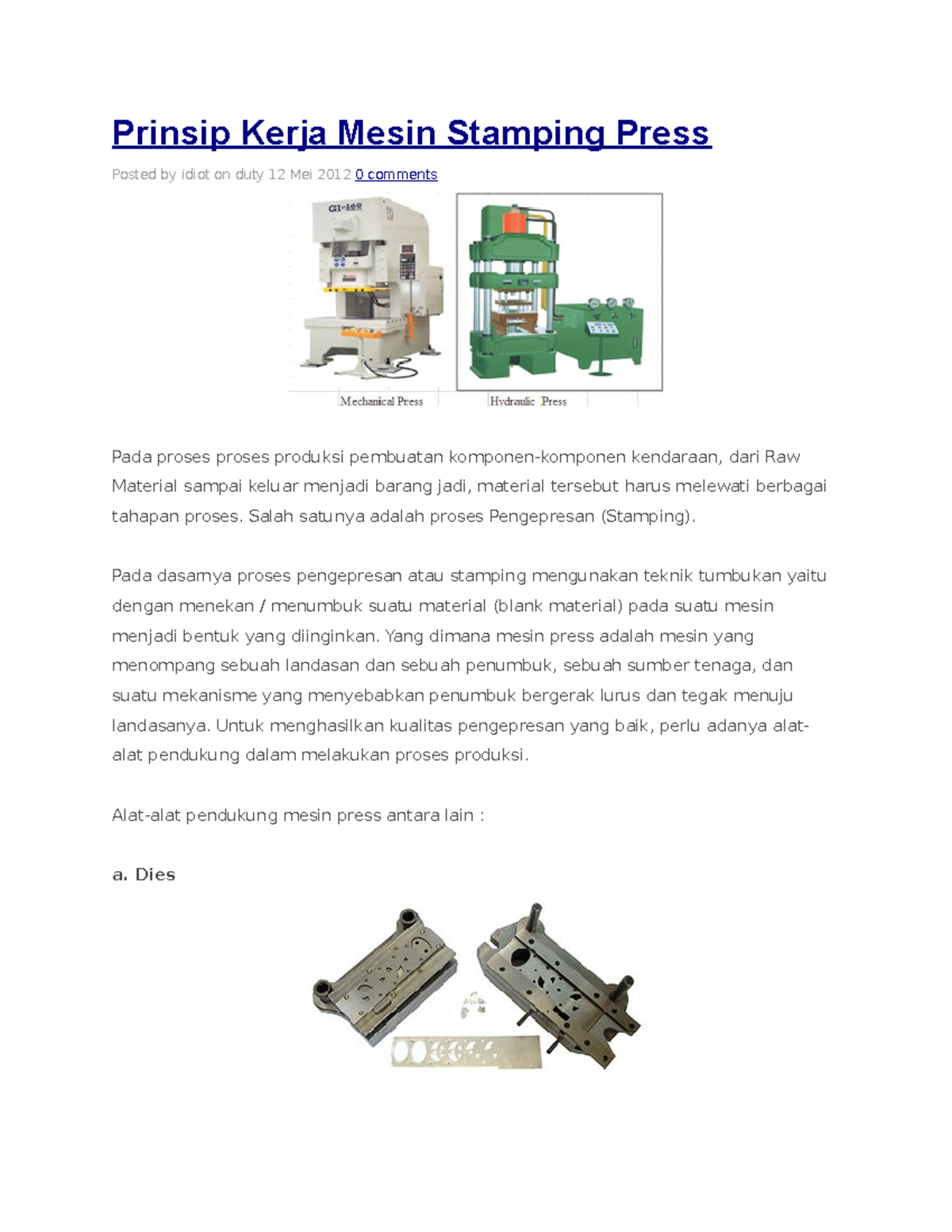 Prinsip Kerja Mesin Stamping Press Salah satunya adalah proses