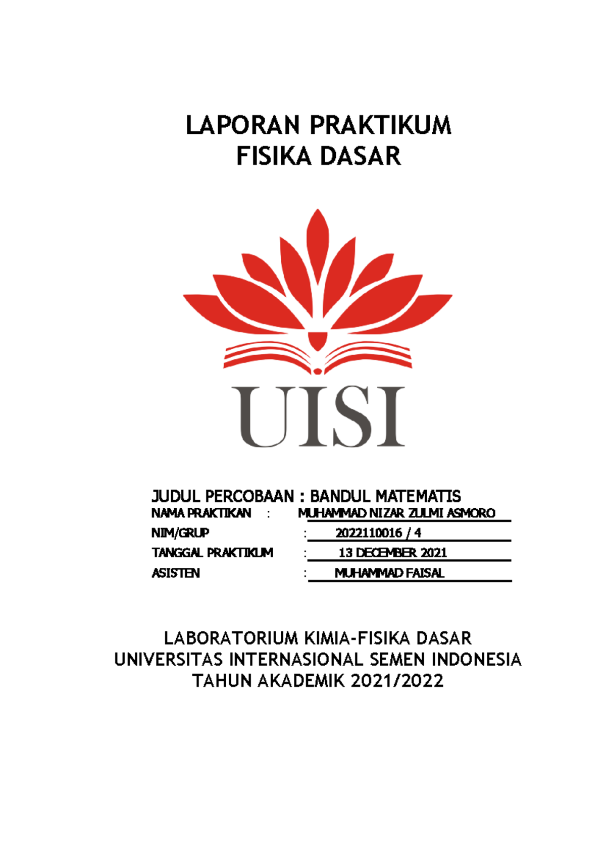 Jurnal Dan Laporan Bandul Matematis Nizar Zulmi Asmoro 2022110016 1 ...