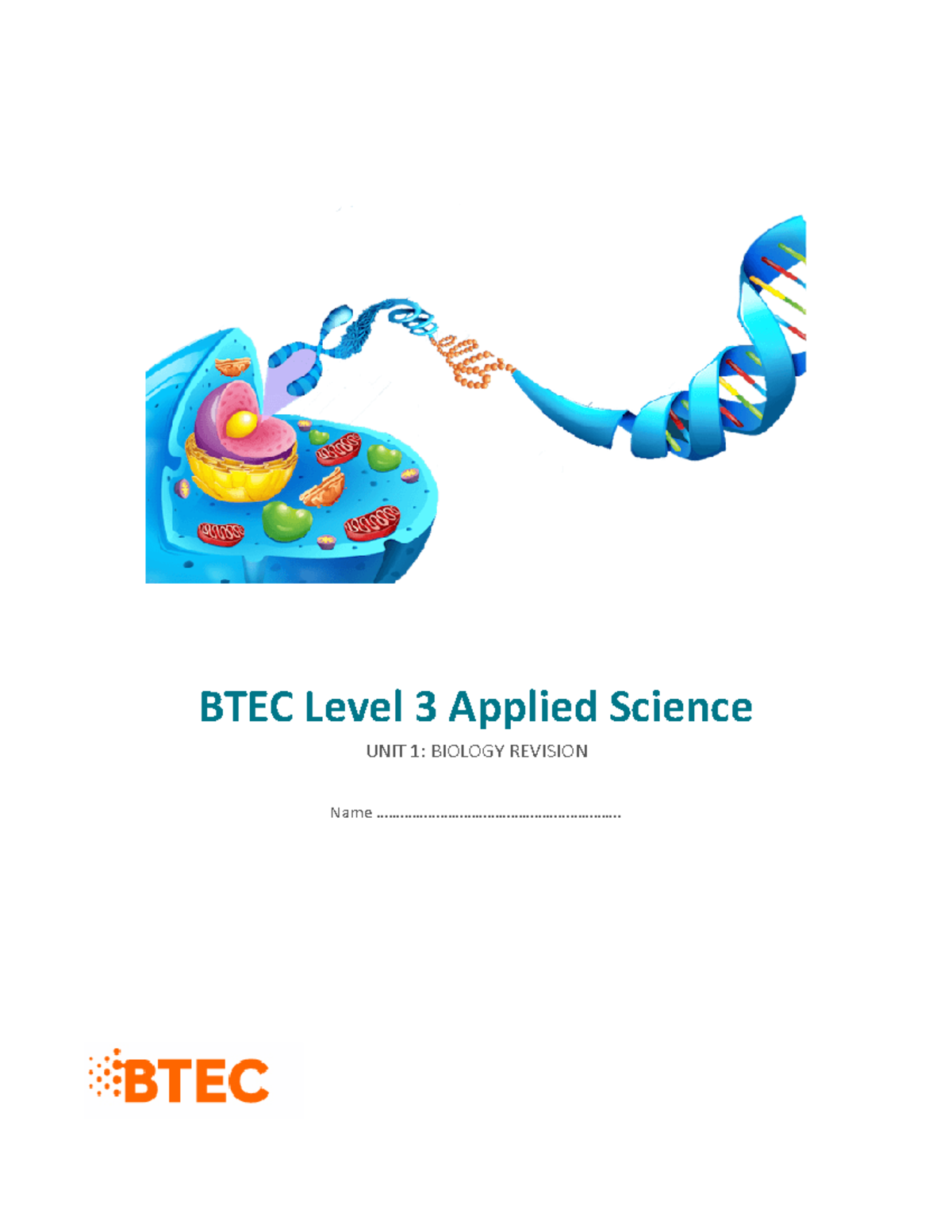 Unit 1 Biology Revision Booklet - BTEC Level 3 Applied Science UNIT 1 ...