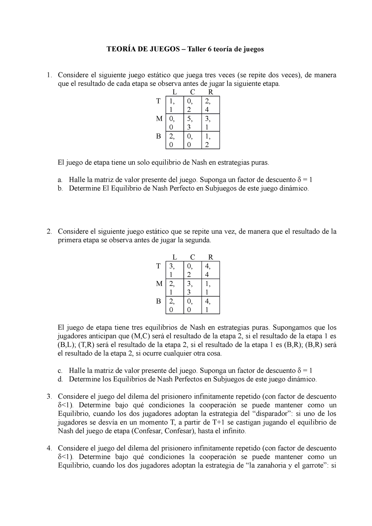 Taller 6 Teoria De Juegos - TEORÍA DE JUEGOS – Taller 6 Teoría De ...