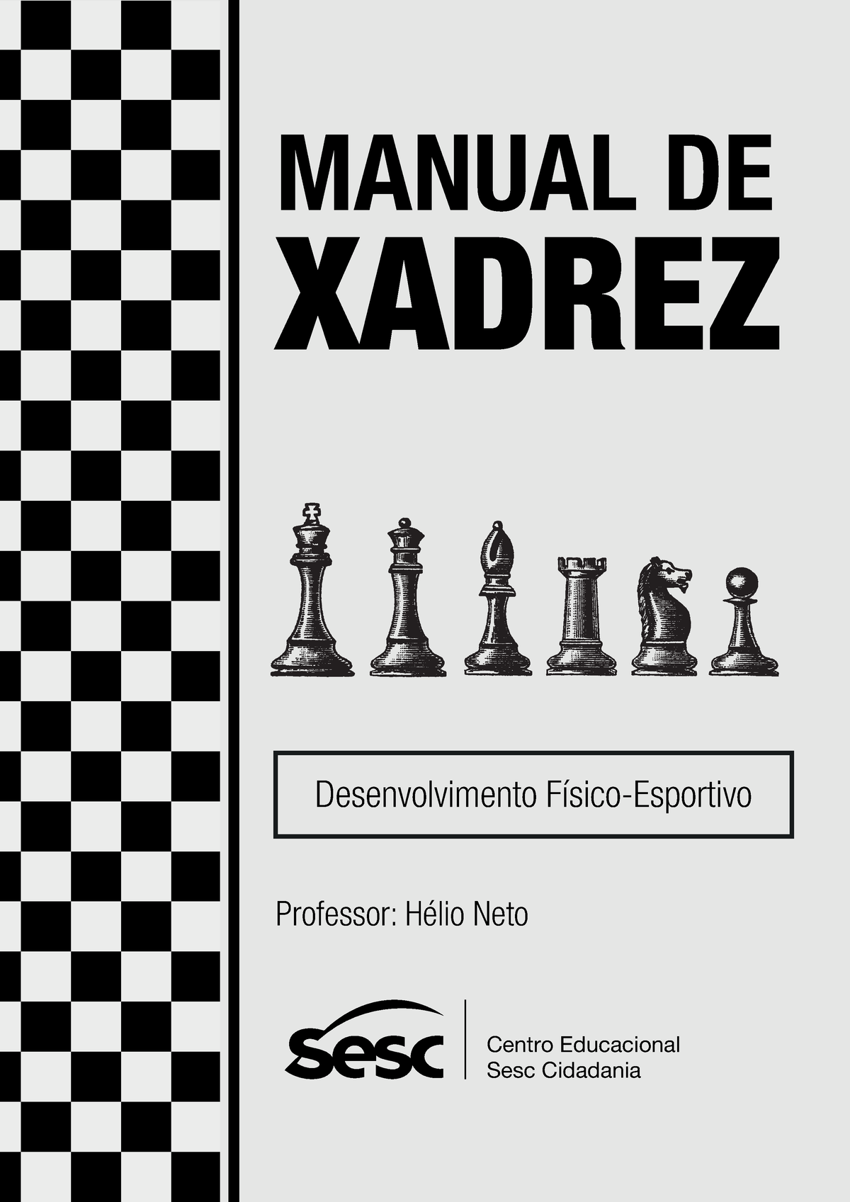 Manual de Xadrez - Hélio Neto - Xadrez