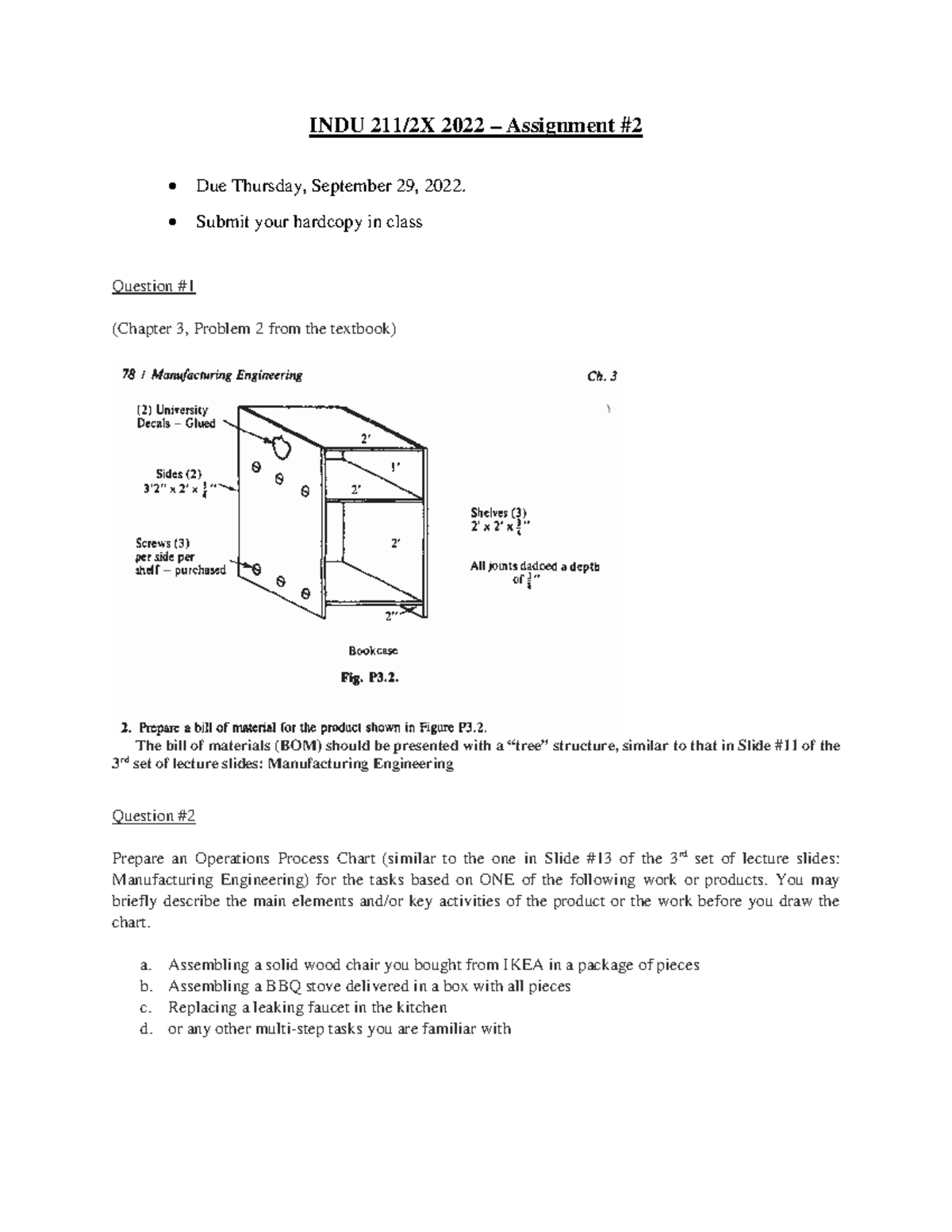 2021Assignment 2 The 2nd assignment of INDU 211. INDU 211/2X 2022 Assignment • Due