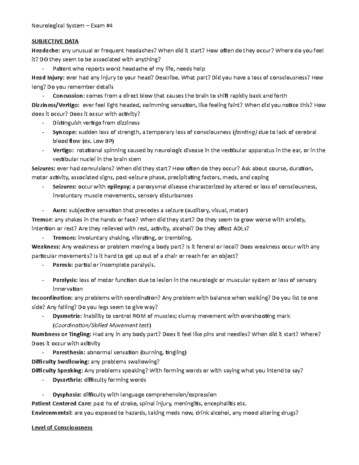 295- Neurologic - studyguide - SUBJECTIVE DATA Headache: any unusual or ...