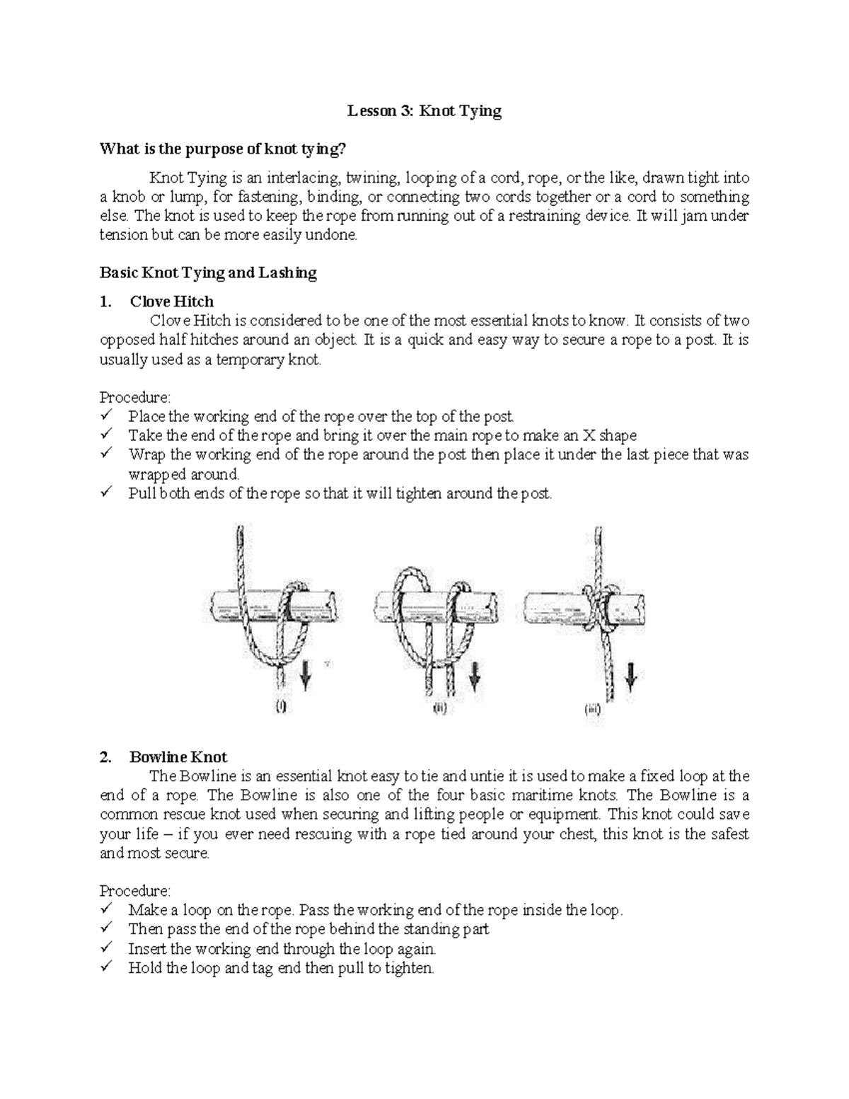MountaineeringKnottying Lesson 3 Knot Tying What is the purpose