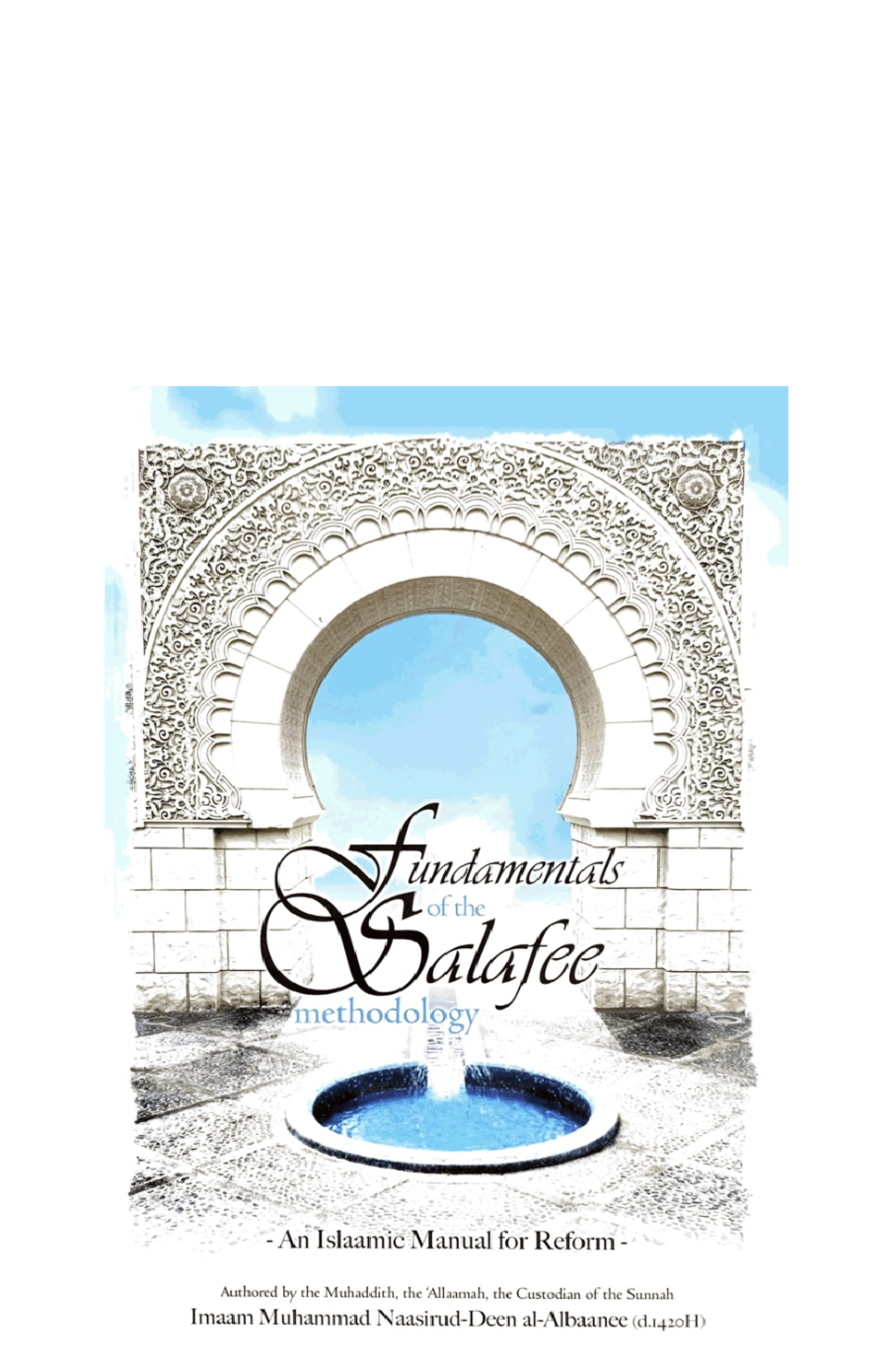 Fundamentals of the Salafi Methodology Sh Islamic Fiqh Studocu