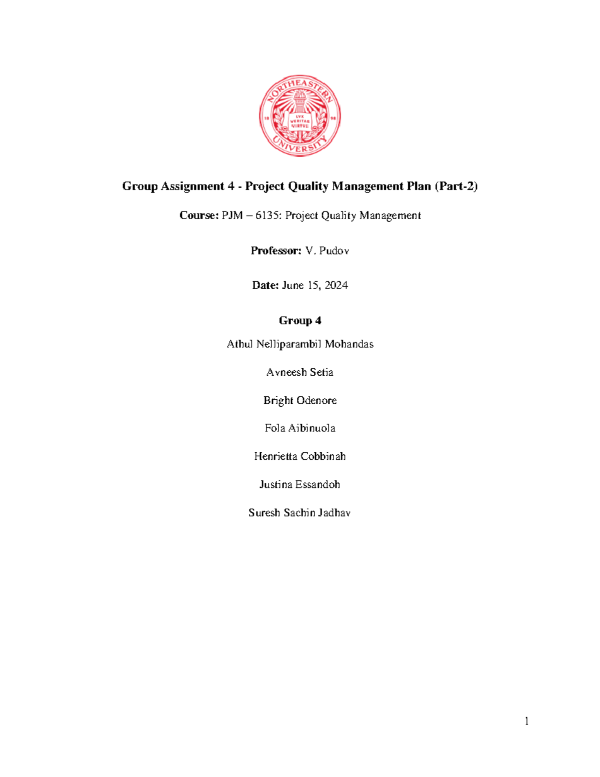 Group 4 Qualitymanagementplanpart 2 - Group Assignment 4 - Project ...